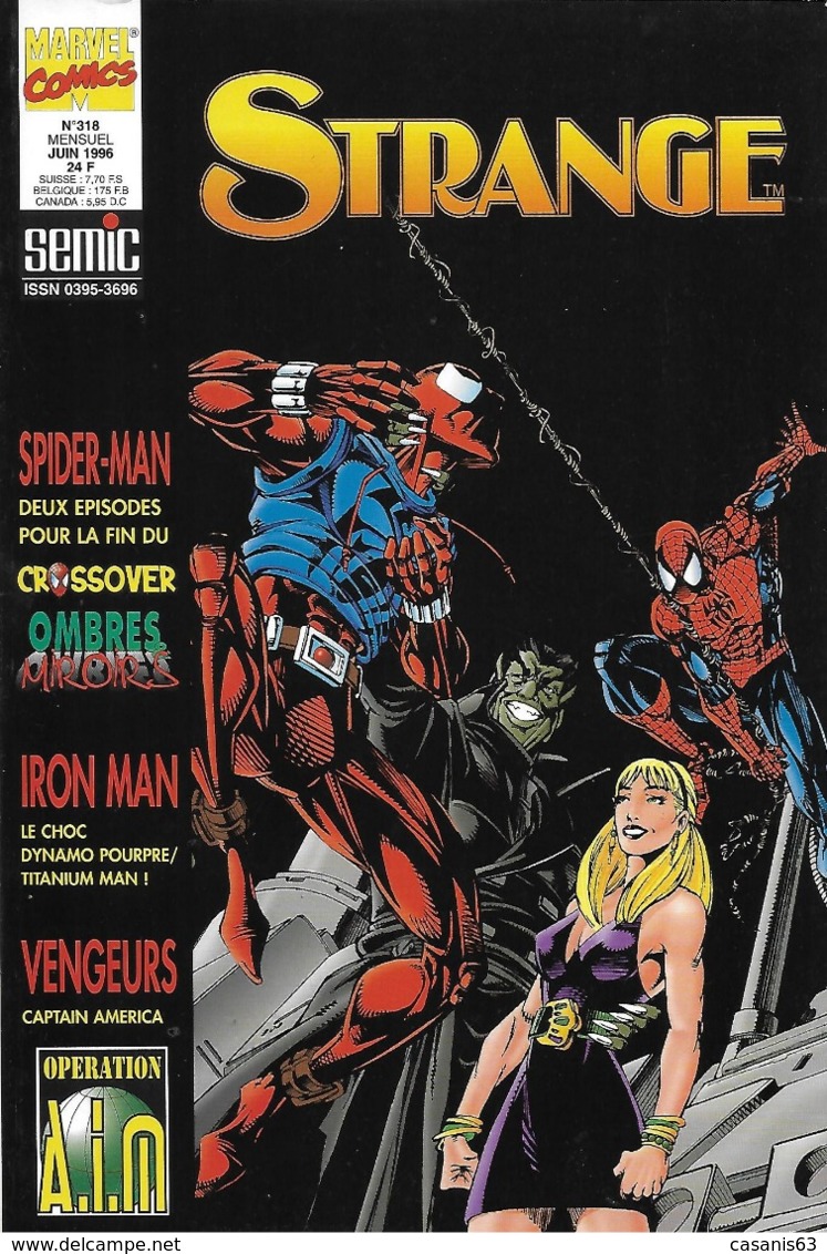 STRANGE  N° 318 -  Mai 1996  - Marvel Comics  Semic -  L' Araignée  Iron Man  Captain América - Strange