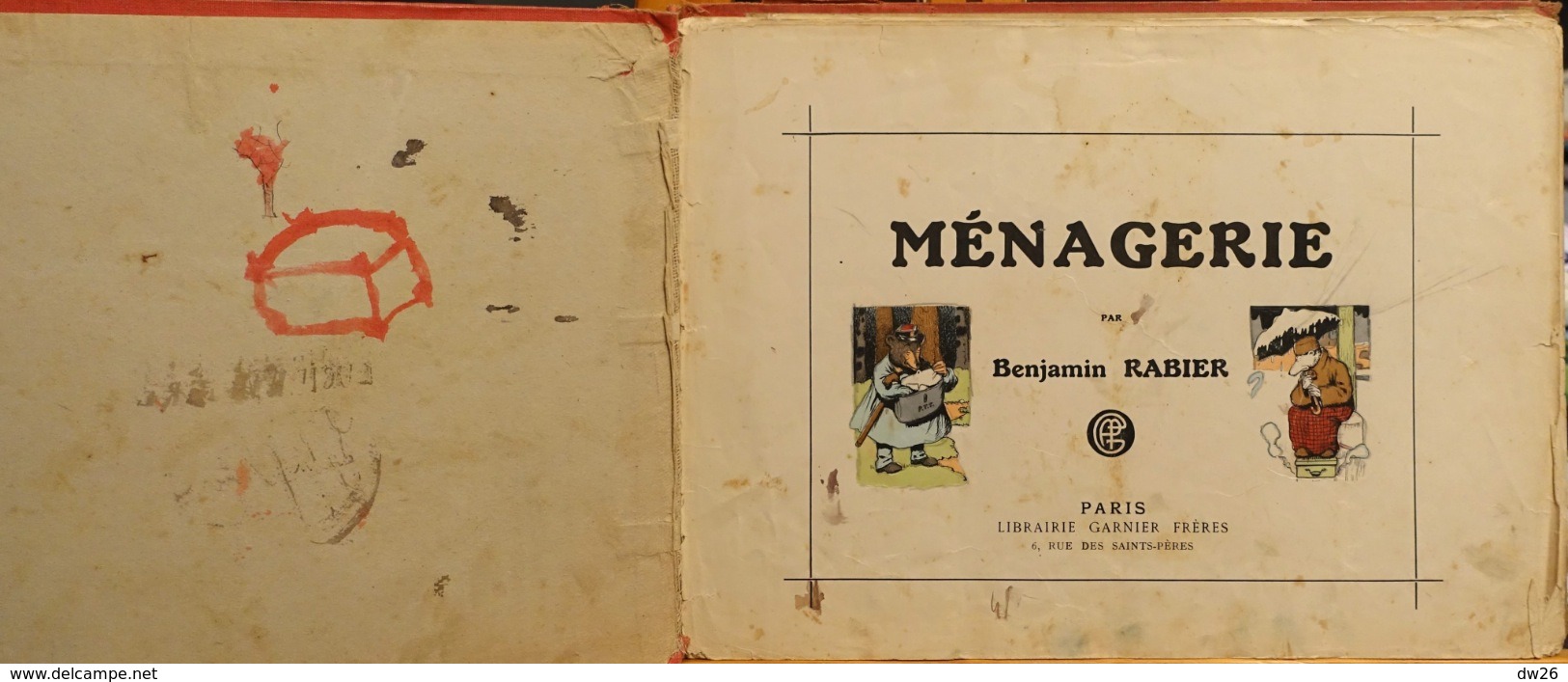 Vieux Livre Relié "Ménagerie" Par Benjamin Rabier, Dessinateur Animalier - 50 Planches Dessins Animaux Humanisés - Autres & Non Classés