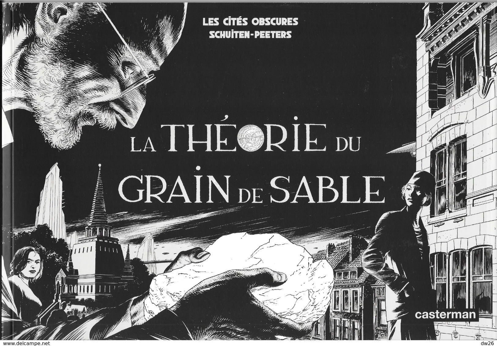 Série Les Cités Obscures: La Théorie Du Grain De Sable, Tome 1, Schuiten & Peeters - Edition Casterman, Livre Broché - Other & Unclassified