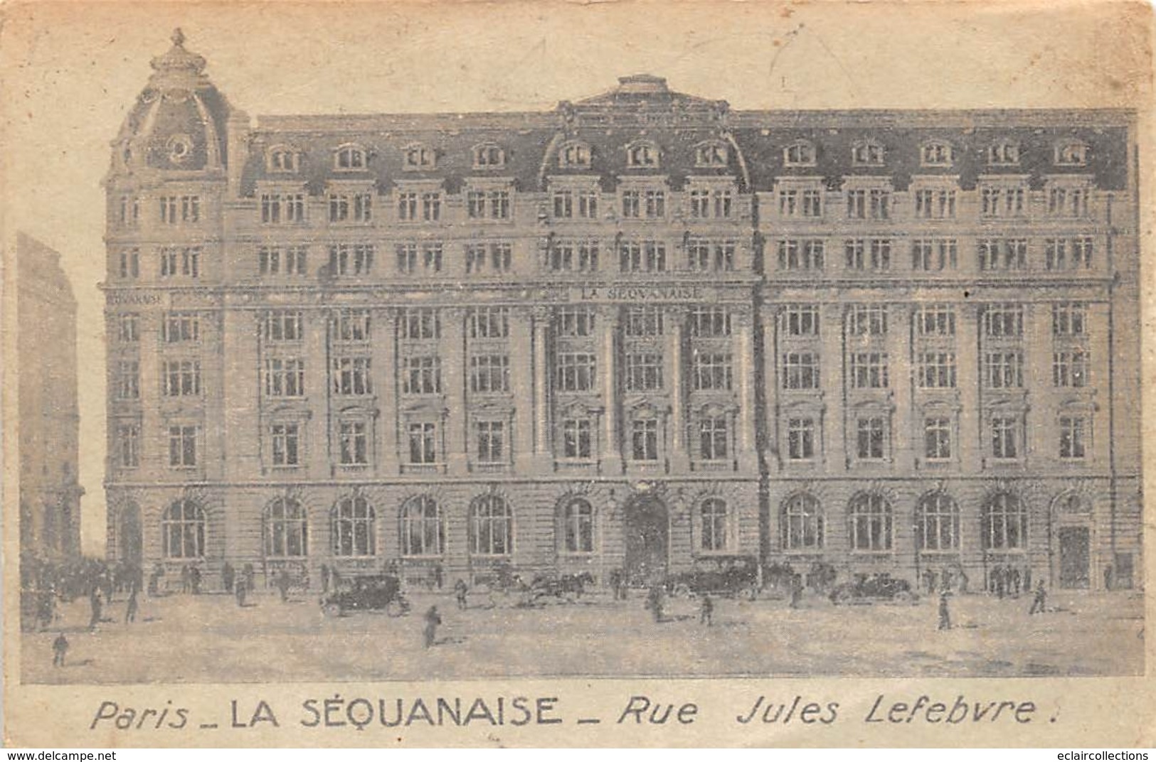 Thème  Banque-Assurance :  75015 Paris   Rue Jules Lefebvre   La Séquannaise    (voir Scan). - Banken