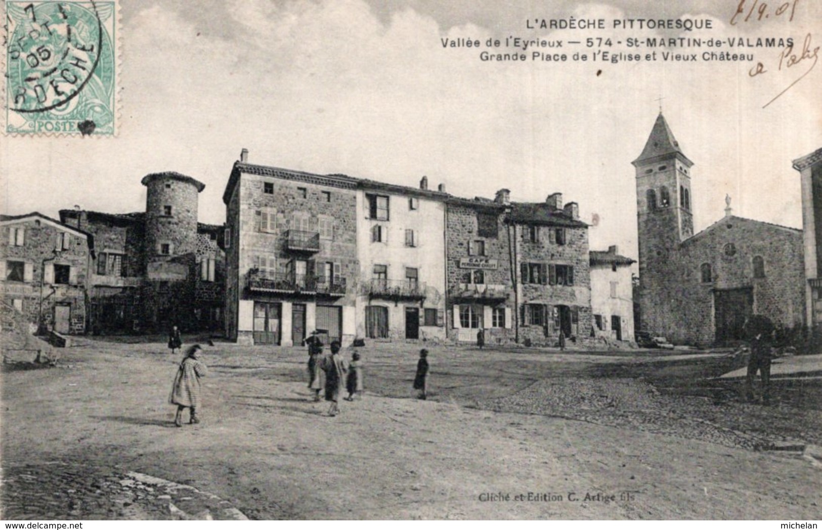 CPA   07    ST-MARTIN-DE-VALAMAS---GRANDE PLACE DE L'EGLISE ET VIEUX CHATEAU--- 1905 - Saint Martin De Valamas