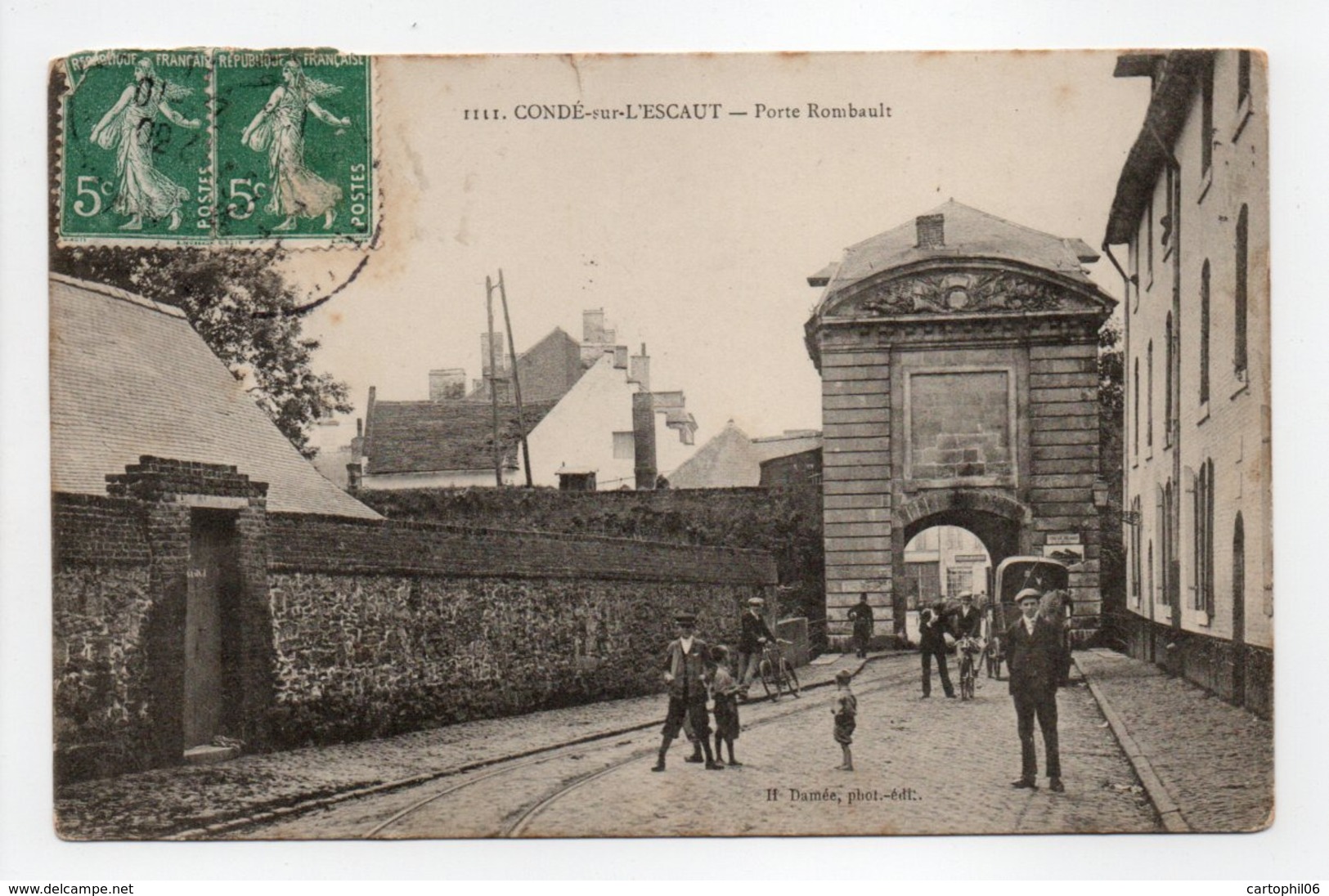 - CPA CONDÉ-SUR-L'ESCAUT (59) - Porte Rombault 1911 (belle Animation) - Photo-Edition Damée 1111 - - Conde Sur Escaut