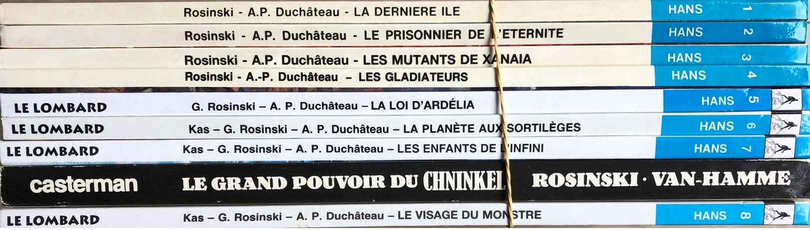 Rosinski/Duchateau.  "Hans" Tomes 1 à 8 En EO.  TBE+
Rosinski/Van Hamme.  "Le Grand Pouvoir Du Shninkel".  EO De 1988.   - Sin Clasificación