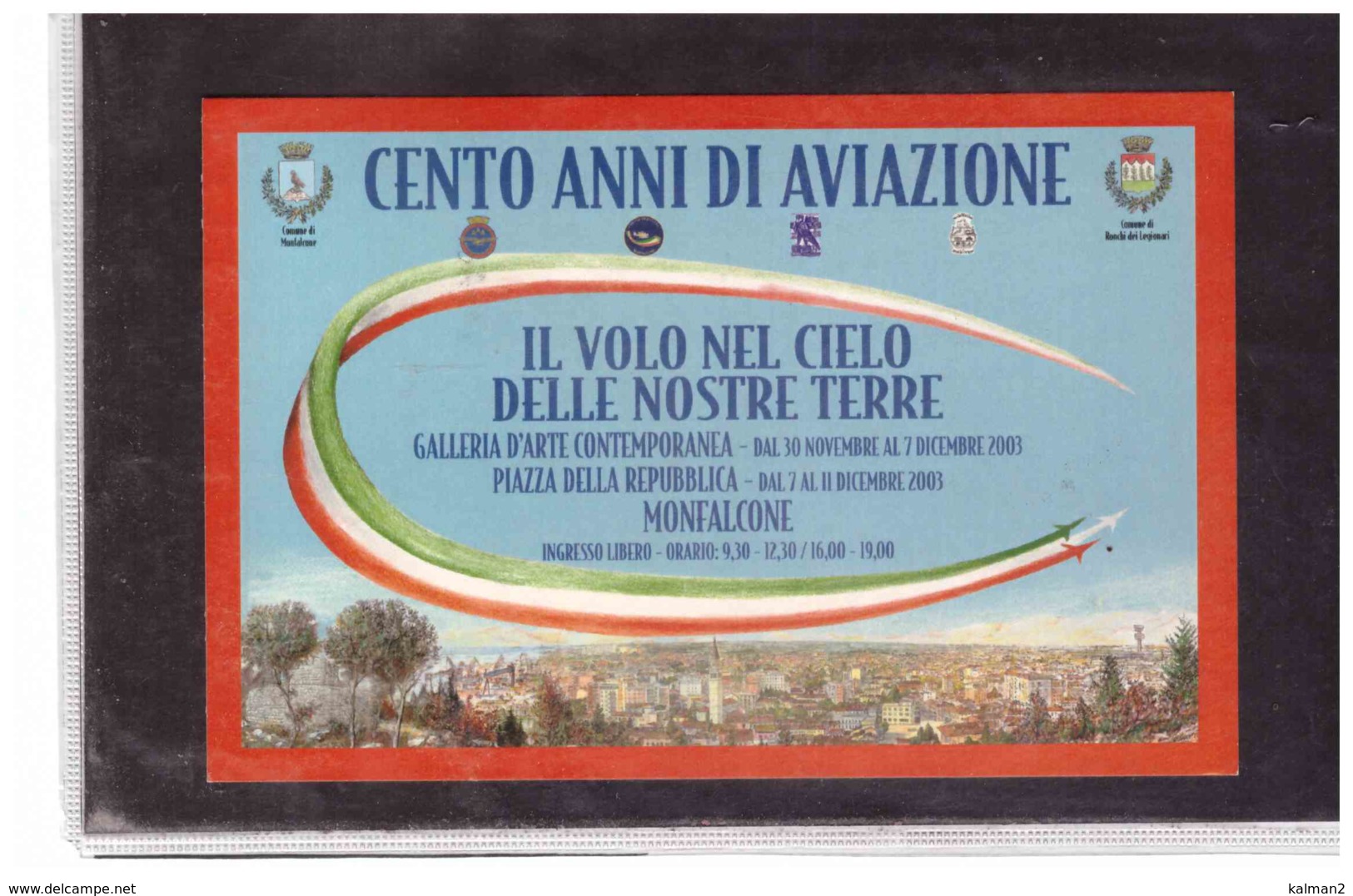 TEM5792  -   MONFALCONE  30.11.2003   /   CENTO ANNI DI AVIAZIONE - Aerei