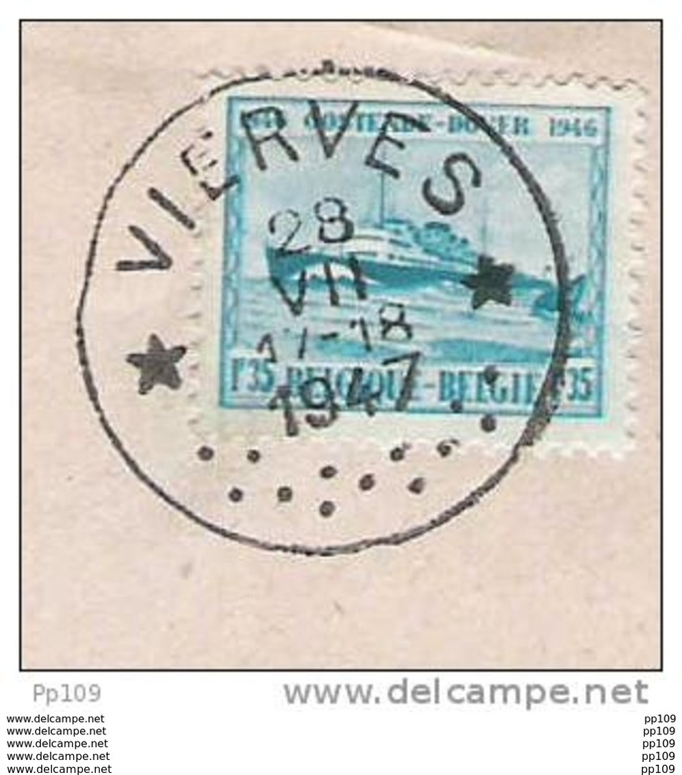 TP 725 Oostende Dover / Ostende Douvres Sur L Obl étoiles / Sterstempel VIERVES 28 VII 1947 - Sellos Con Estrellas