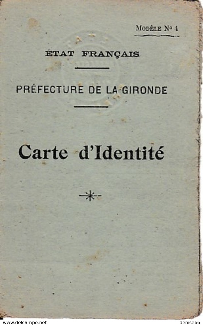 WW2 1943 - ETAT FRANÇAIS - BORDEAUX - CARTE D’IDENTITÉ - Documenti Storici