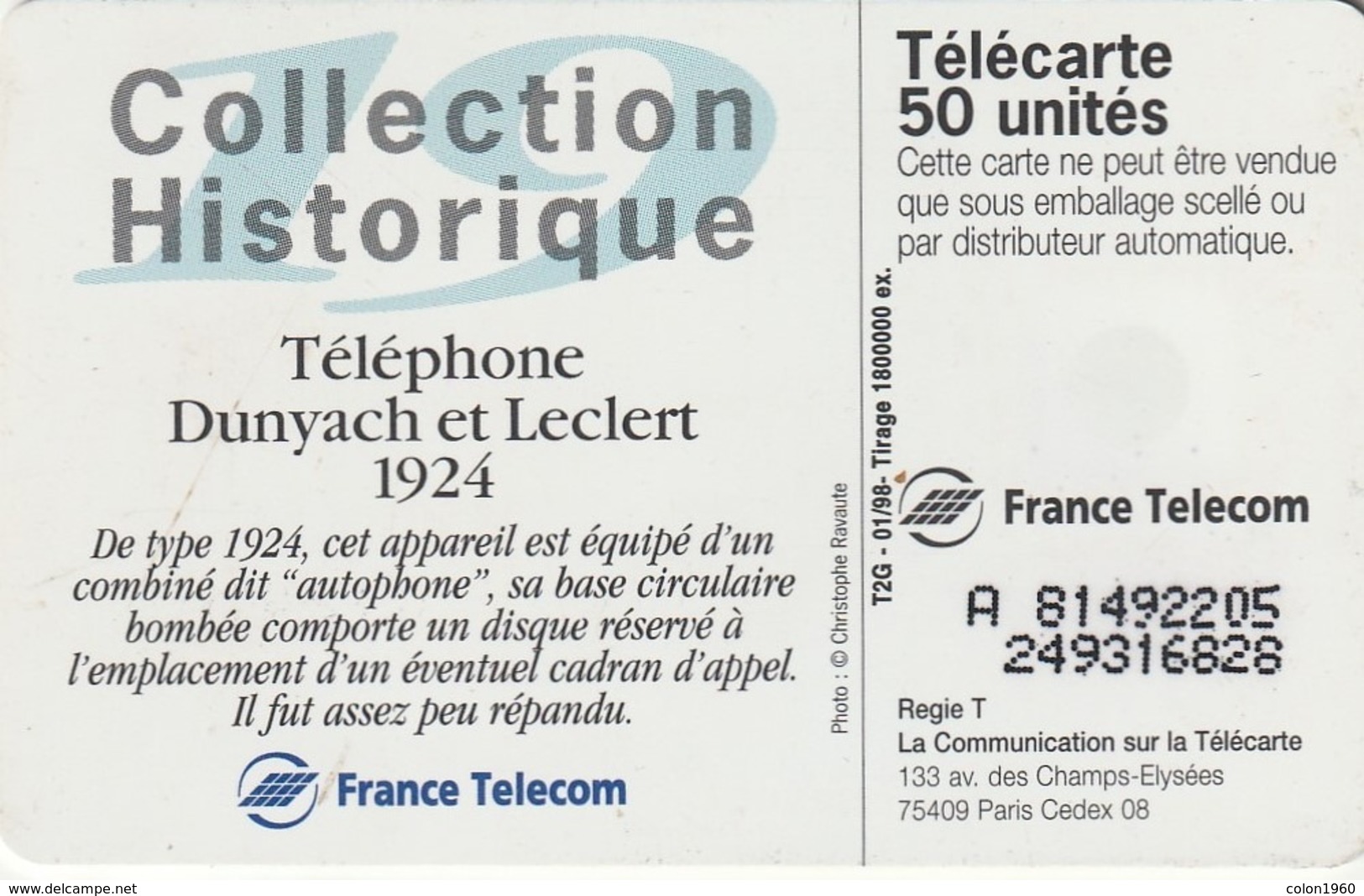 FRANCIA. Collection Historique N. 19 - Téléphone Dunyach & Leclert 1924. 50U. 01/98. 0821. (285). - 1998