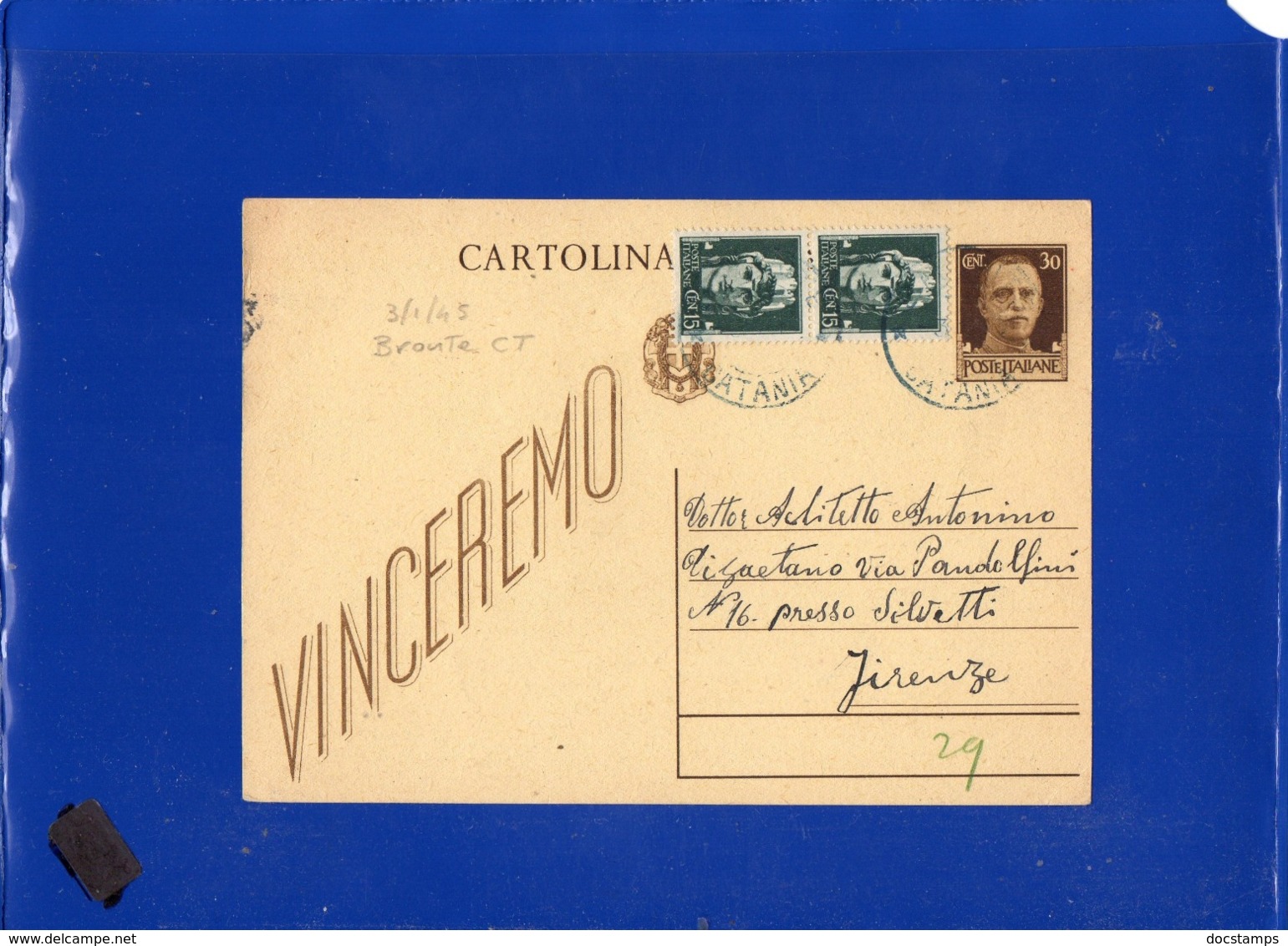 ##(DAN1910)-3-1-1945-Cartolina Postale Vinceremo Cent 30 Da Bronte (Catania), Per Firenze - Storia Postale