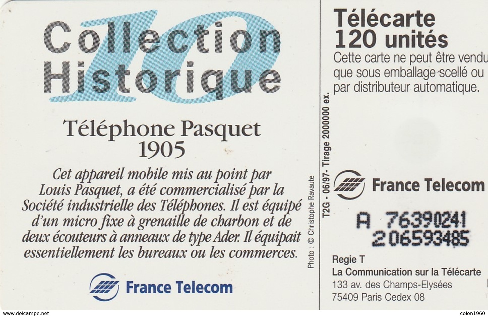 FRANCIA. Collection Historique N. 10 - Téléphone Pasquet 1905. 120U. 06/97. 0753.1. (270). - 1997