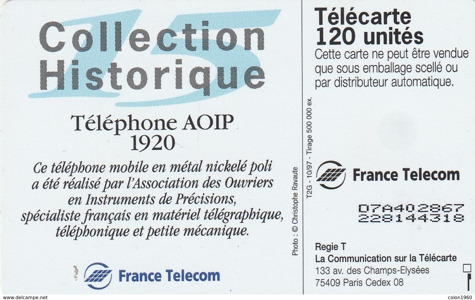 FRANCIA. Collection Historique N. 15 - Téléphone Aoip 1920. 120U. 10/97. 0792. (280). - 1997