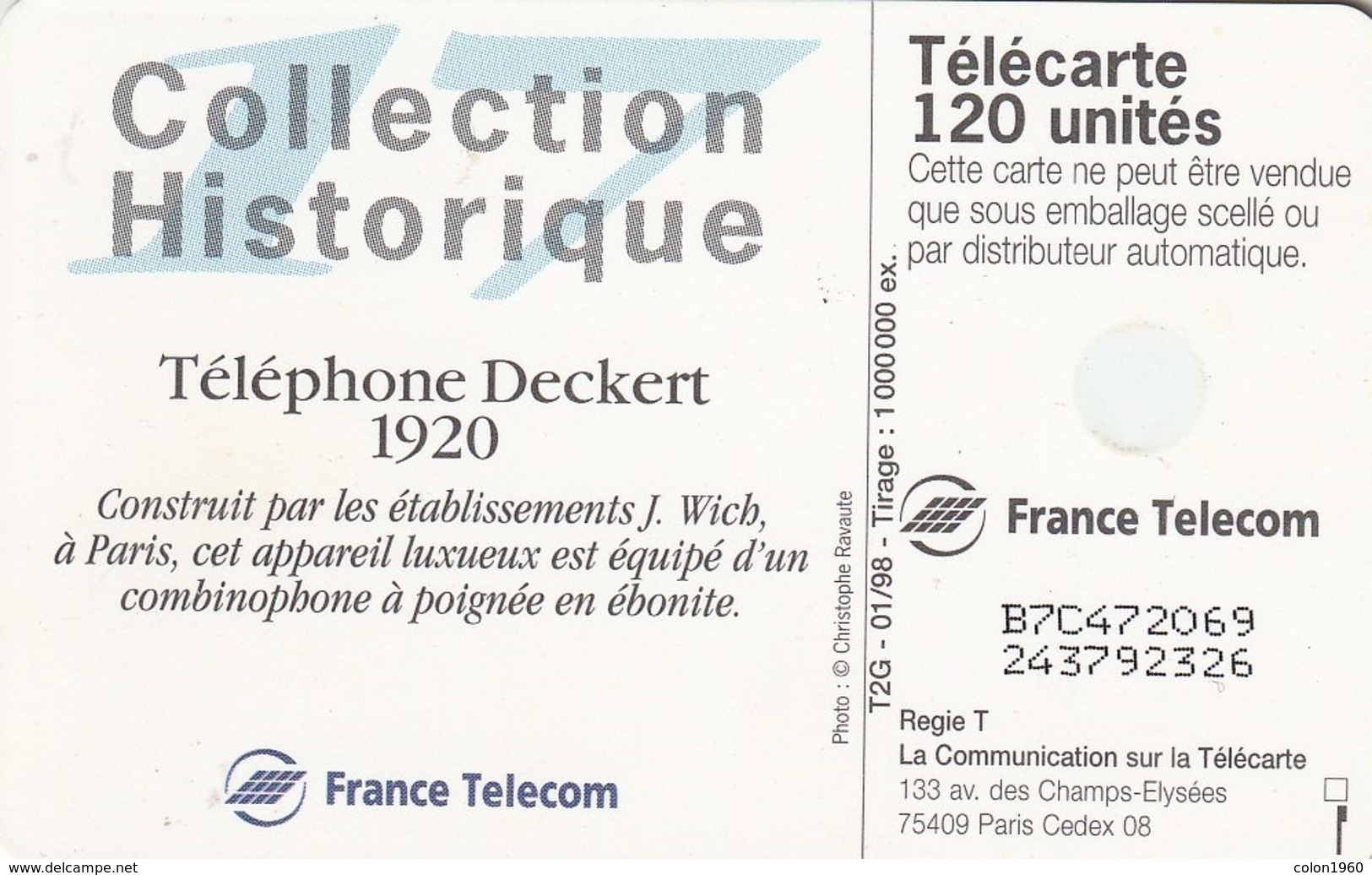 FRANCIA. Collect. Historiq. 17 - Téléphone Deckert 1920 (GEM2 Black). 120U. 01/98. 0817. (282). - 1998