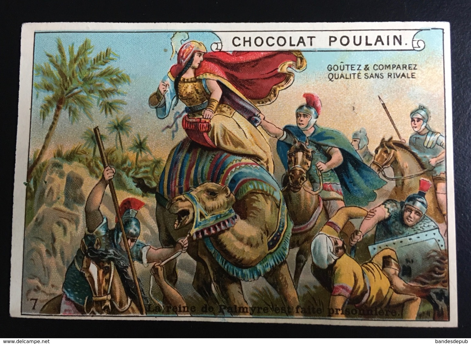 Poulain Histoire Romaine Reine Palmyre Syrie Egypte Chameau Jolie Chromo Gaufrée Didactique - Poulain