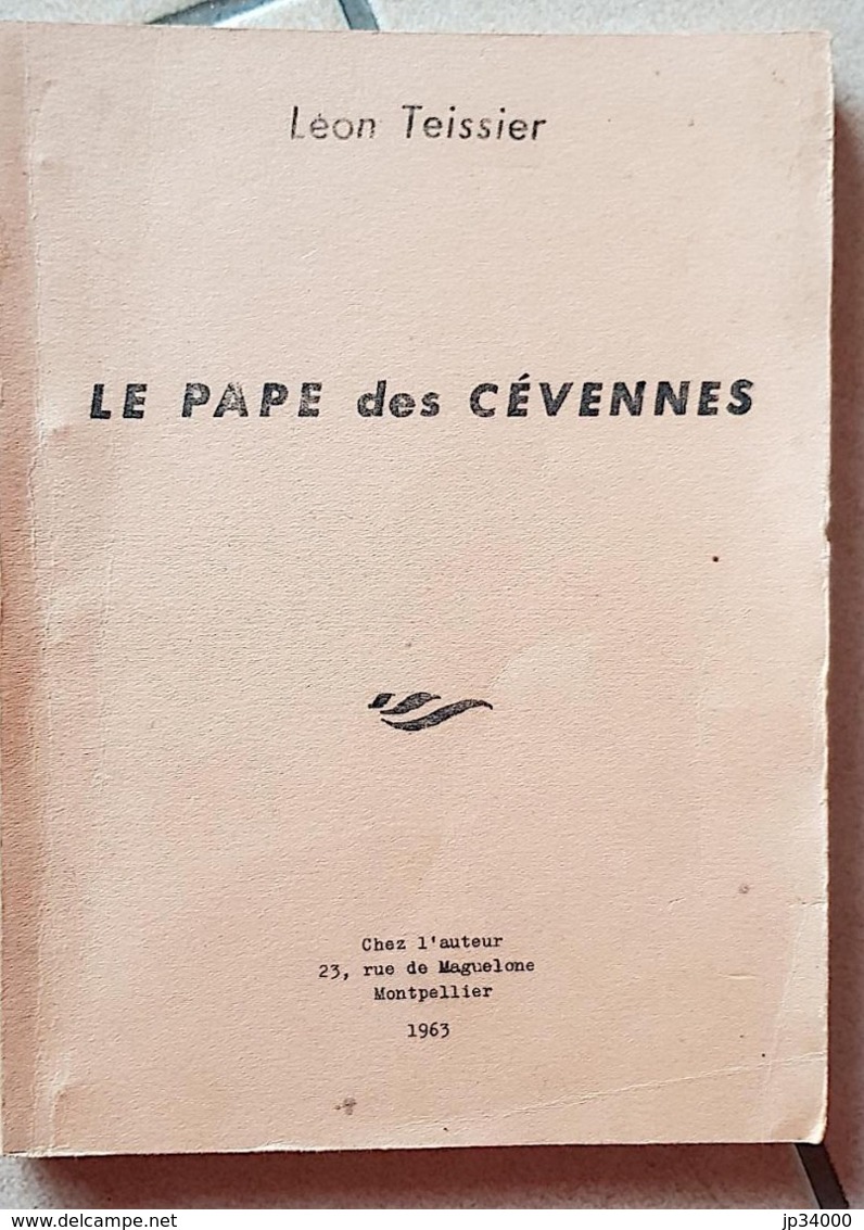 Leon TESSIER: LE PAPE Des CEVENNES. (régionalisme Languedoc) 1963. FRAIS DE PORT INCLUS - Languedoc-Roussillon