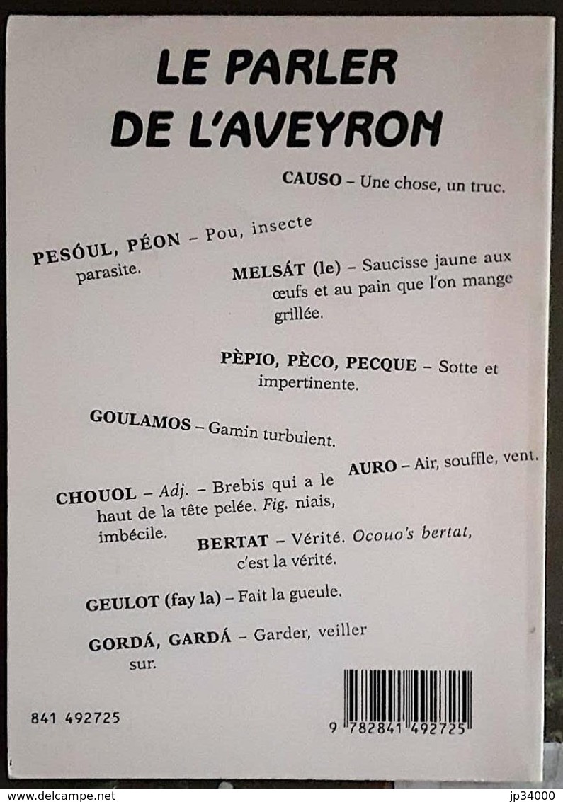 LE PARLER DE L'AVEYRON Par Marcelle SABATIER. Chez Lacour Rediviva 1996 - Midi-Pyrénées