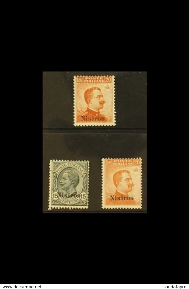 AEGEAN IS - NISIROS 1917 - 1922 20c Orange No Wmk, 1922 15c Grey And 20c Orange With Wmk, Sass 9/11, Very Fine Mint. (3  - Altri & Non Classificati