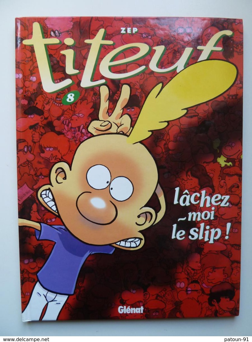 Titeuf, Lâchez Moi Le Slip !, En EO En TTBE - Titeuf