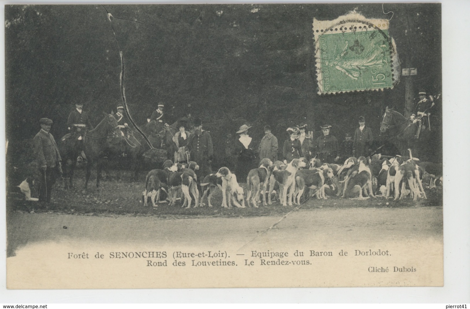 CHASSE A COURRE - Forêt De SENONCHES - Equipage Du Baron De Dorlodot - Rond Des Louvetines - Le Rendez-vous - Chasse