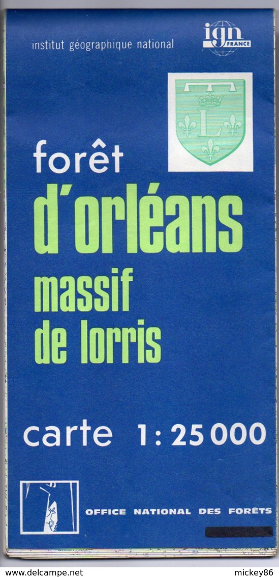 Carte IGN -- Forêt D'Orléans--Massif De Lorris ...............à Saisir - Cartes Géographiques