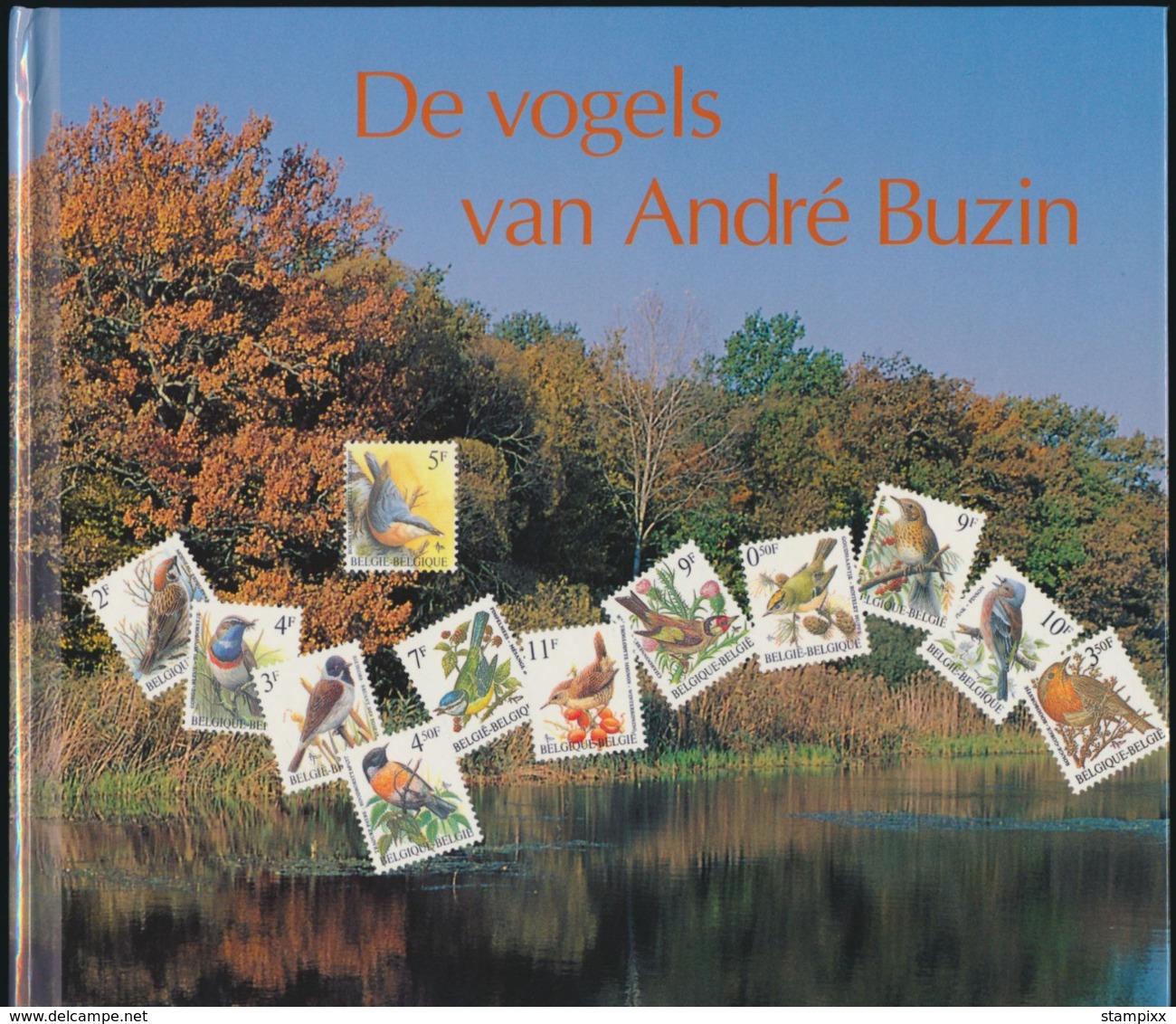 Book "De Vogels Van Andre Buzin" Text Van Roger Arnhem Bruxelles, 1992 RRR, Without Stamps Set!!! - Andere & Zonder Classificatie