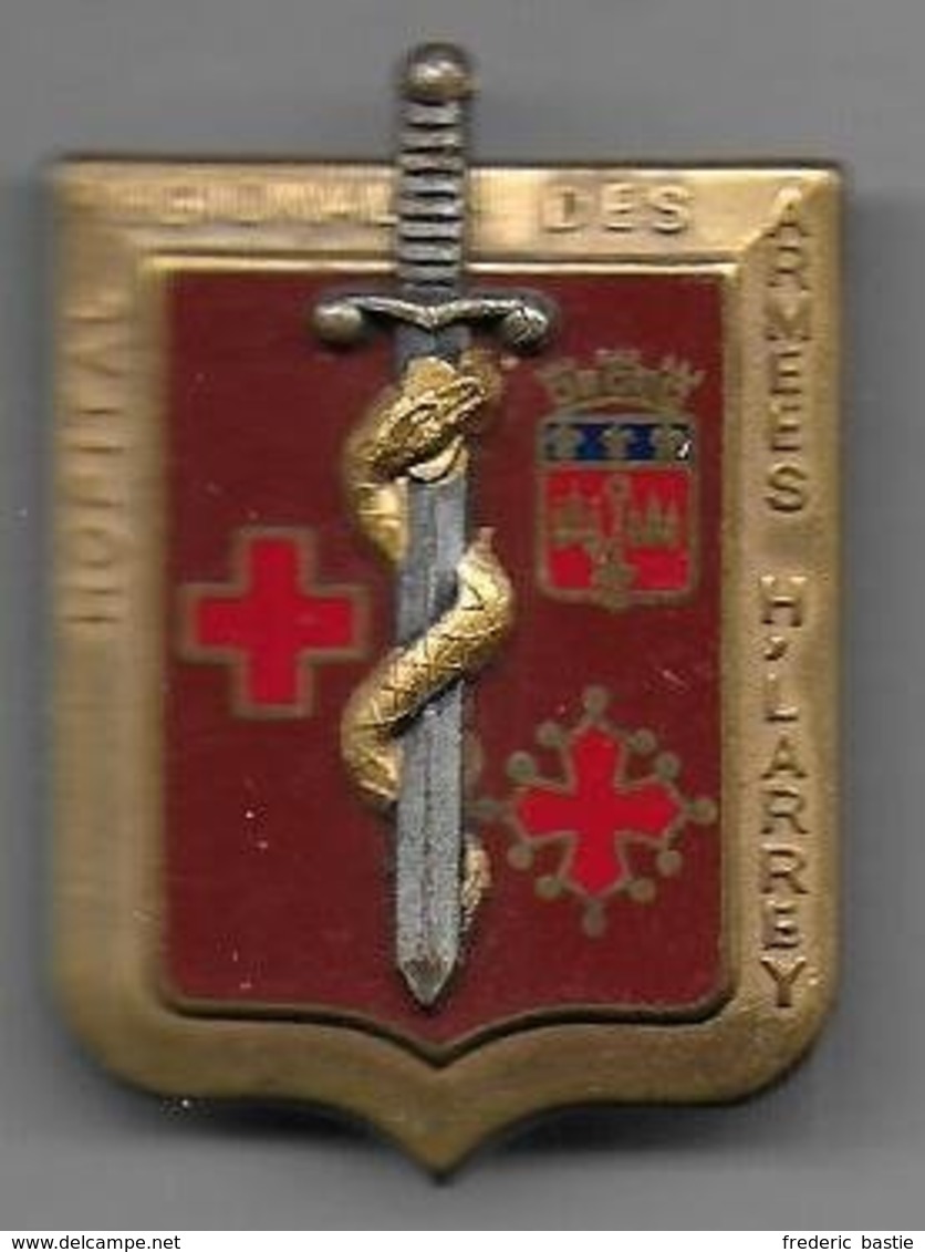 Hopital Régional Des Armées  H.LARREY - Insigne Fraisse 2953 - Medical Services