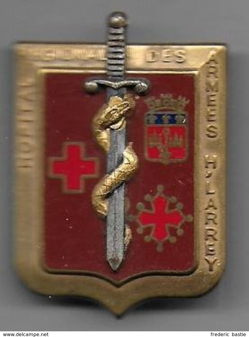 Hopital Régional Des Armées  H.LARREY - Insigne Fraisse 2953 - Geneeskundige Diensten