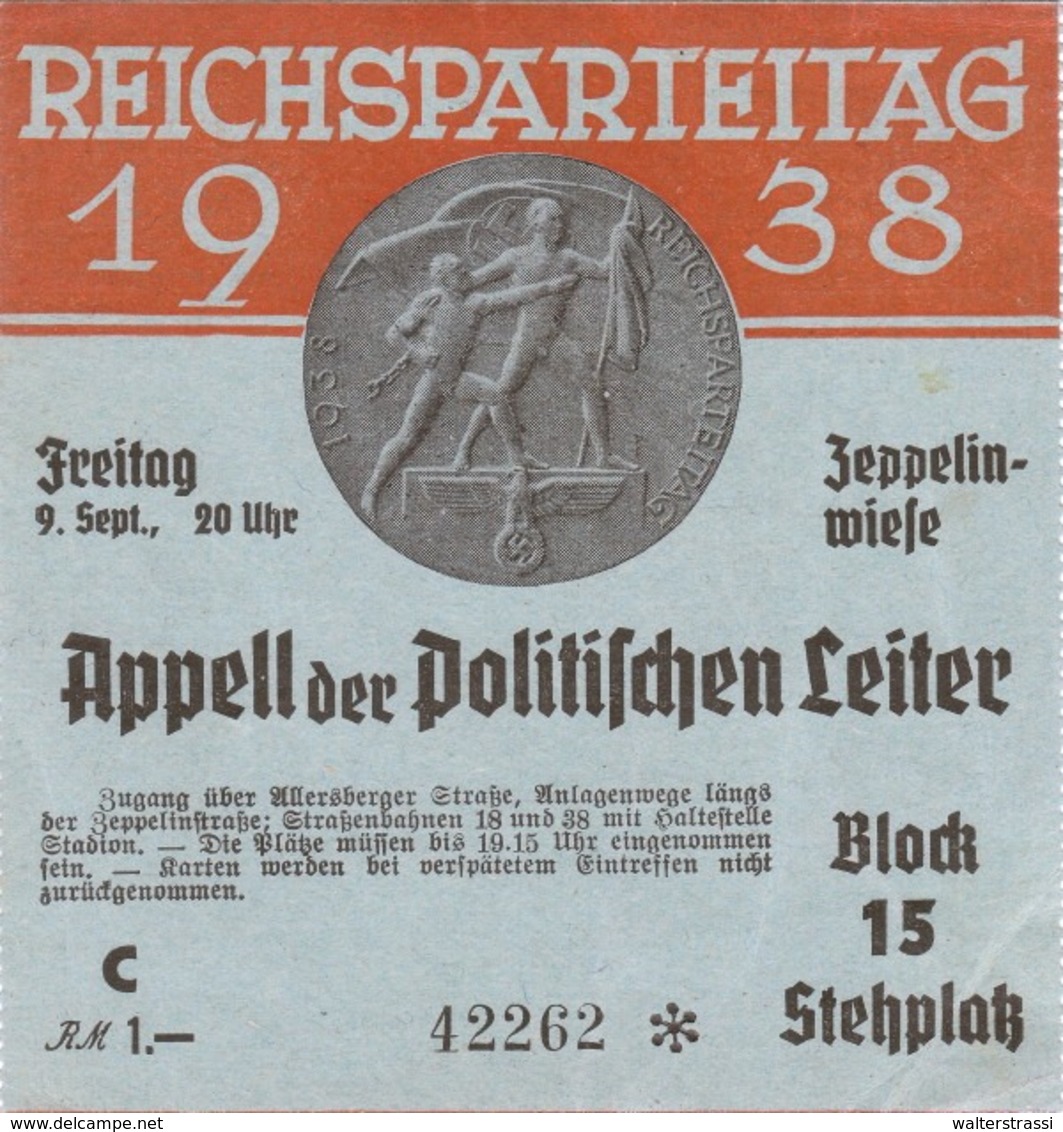 III. Reich, Eintrittskarte Zum Reichsparteitag 1938, Luitpold _ Arena, " Appell Der Politischen Leiter " - Guerre 1939-45