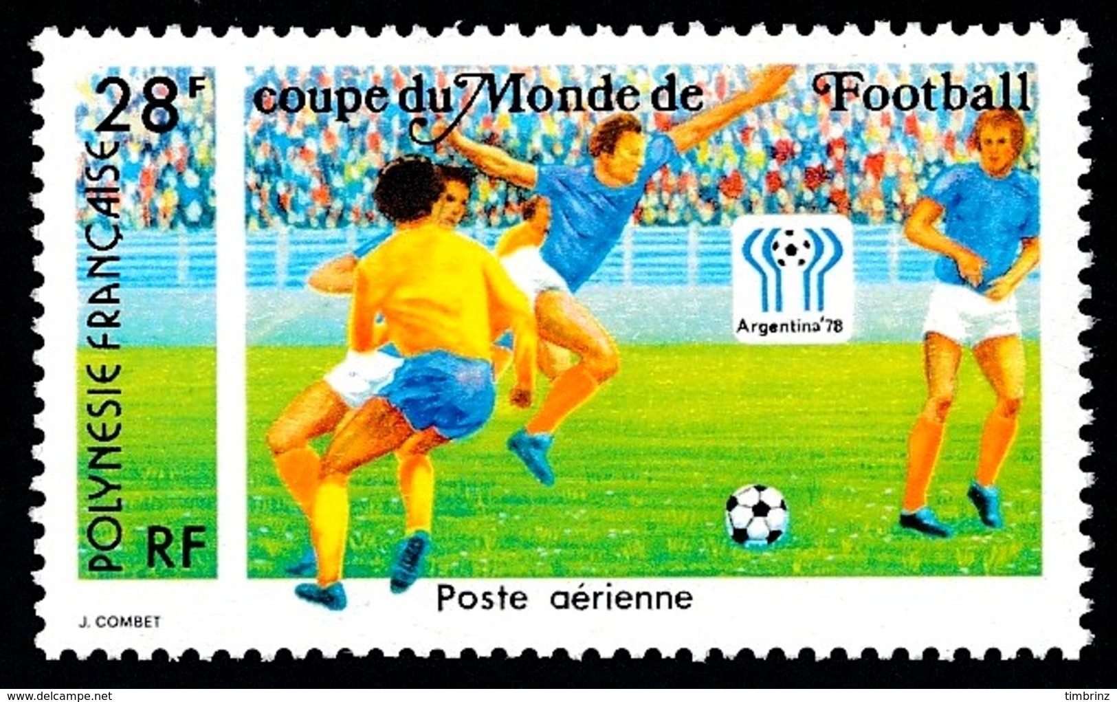 POLYNESIE 1978 - Yv. PA 137 **   Cote= 3,90 EUR - Coupe Du Monde De Football ARGENTINA'78  ..Réf.POL24422 - Neufs