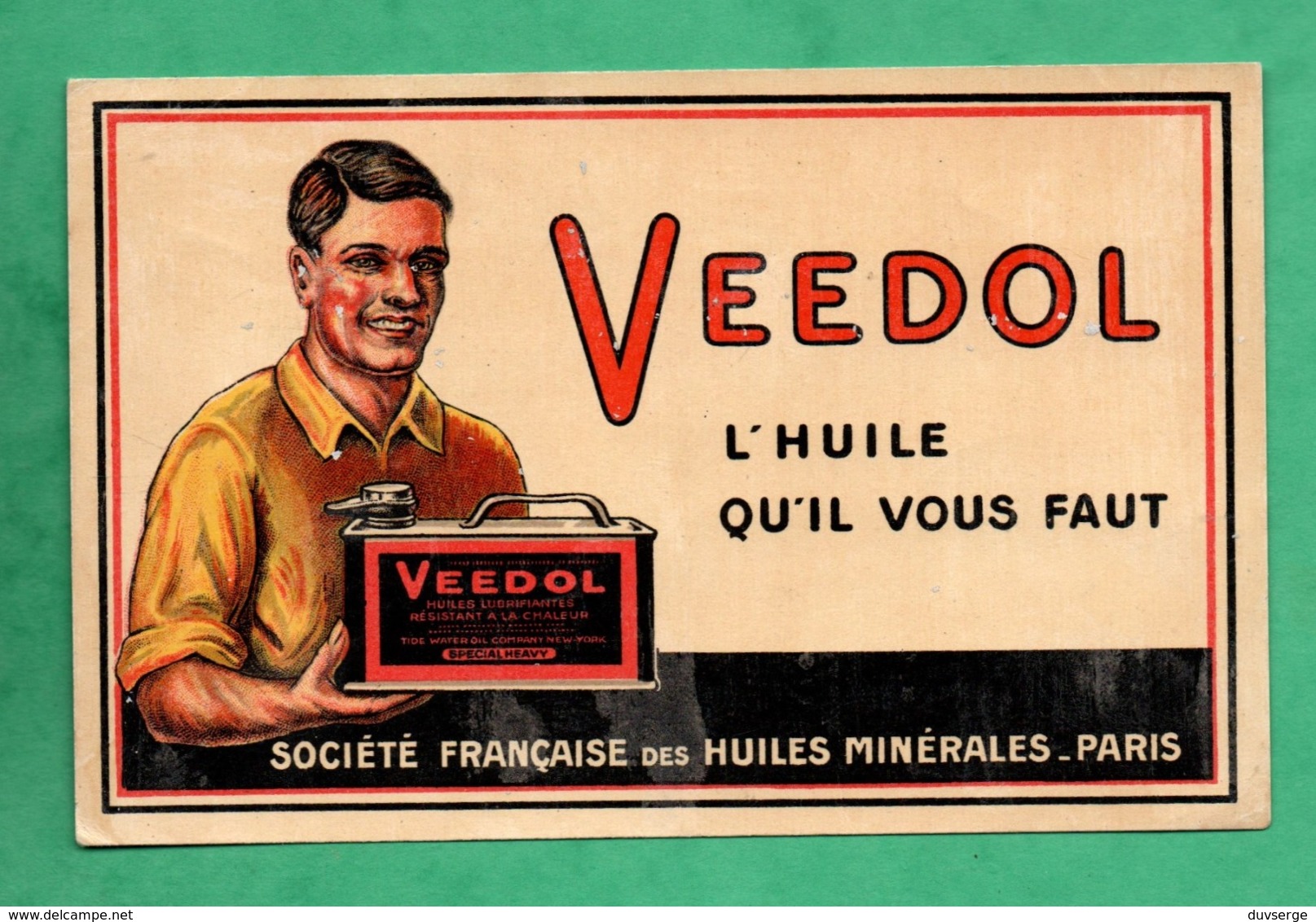 Publicité Ancienne Huile Veedol Societé Française Des Huiles Minerales ( Format 9cm X 14cm ) - Publicité