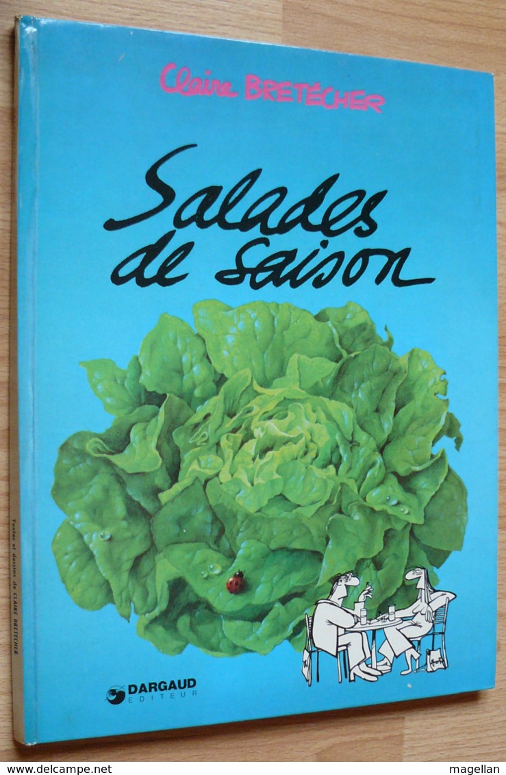 C. Bretécher - Salade De Saison - Dargaud - Red. 1979 - Brétecher