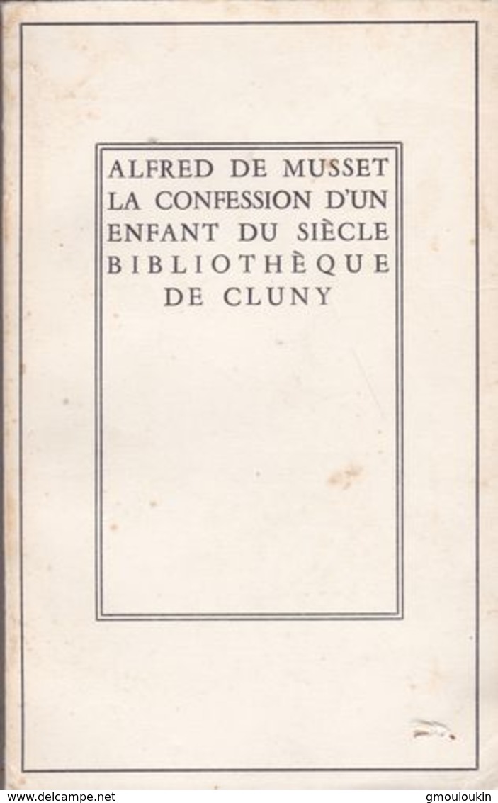 Alfred De Musset - La Confession D'un Enfant Du Siècle - Classic Authors