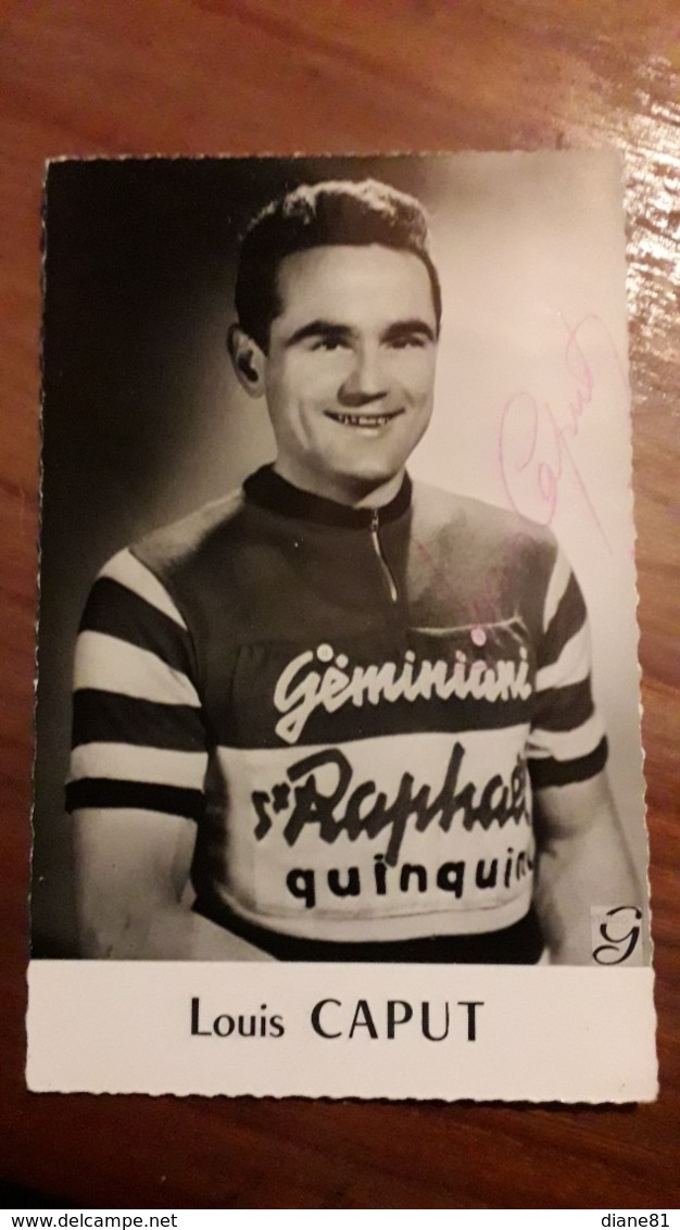 CARTE CYCLISME  LOUIS CAPUT ST RAPHAËL QUINQUINA Autographe - Cycling