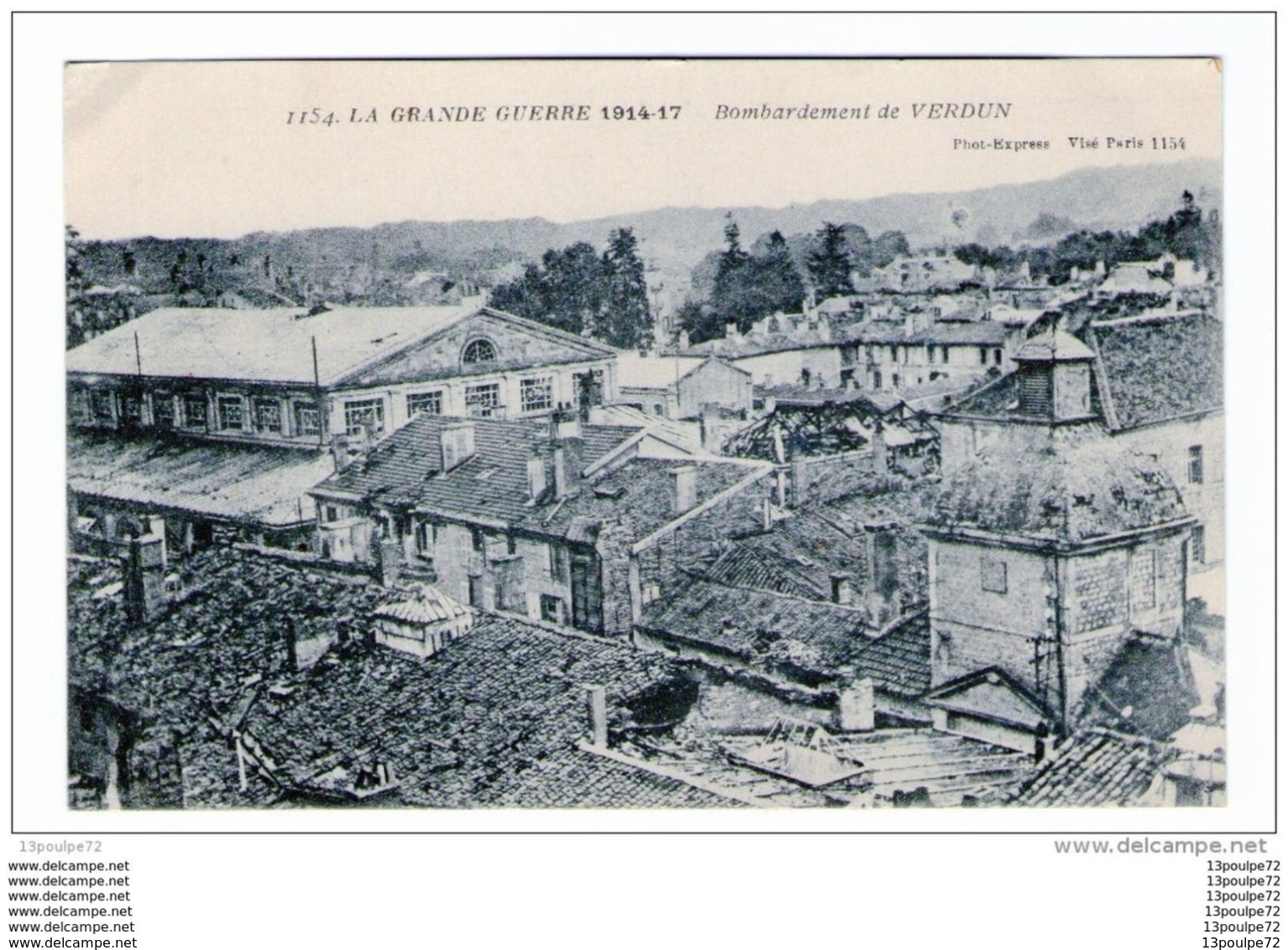 C.P.A  DE    BOMBARDEMENT  DE  VERDUN    .GRANDE GUERRE 1914 - 17 --- - Verdun