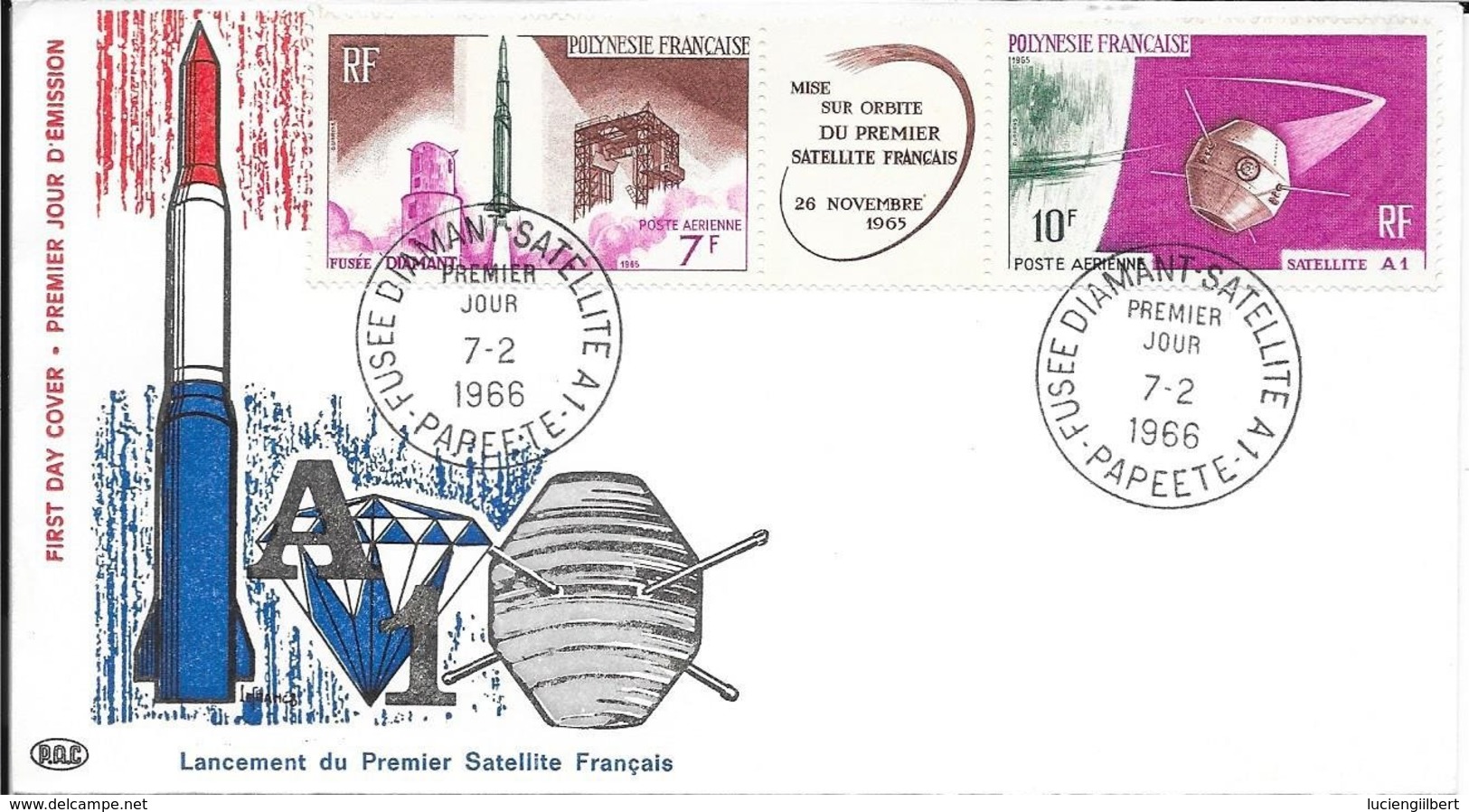 POLYNESIE FRANCAISE -  PAPETTE  -  TIMBRE N° 1464 / 1465 - FUSEE DIAMANT SATELLITE A 1 - 1966 - 1ER JOUR - FDC