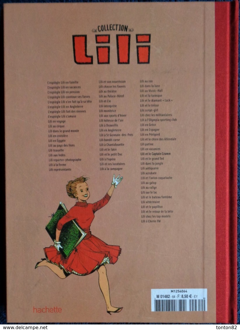 La Collection LILI - N° 65 - LILI Et Le Captain Cramm - Hachette - ( 2016 ) . - Lili L'Espiègle