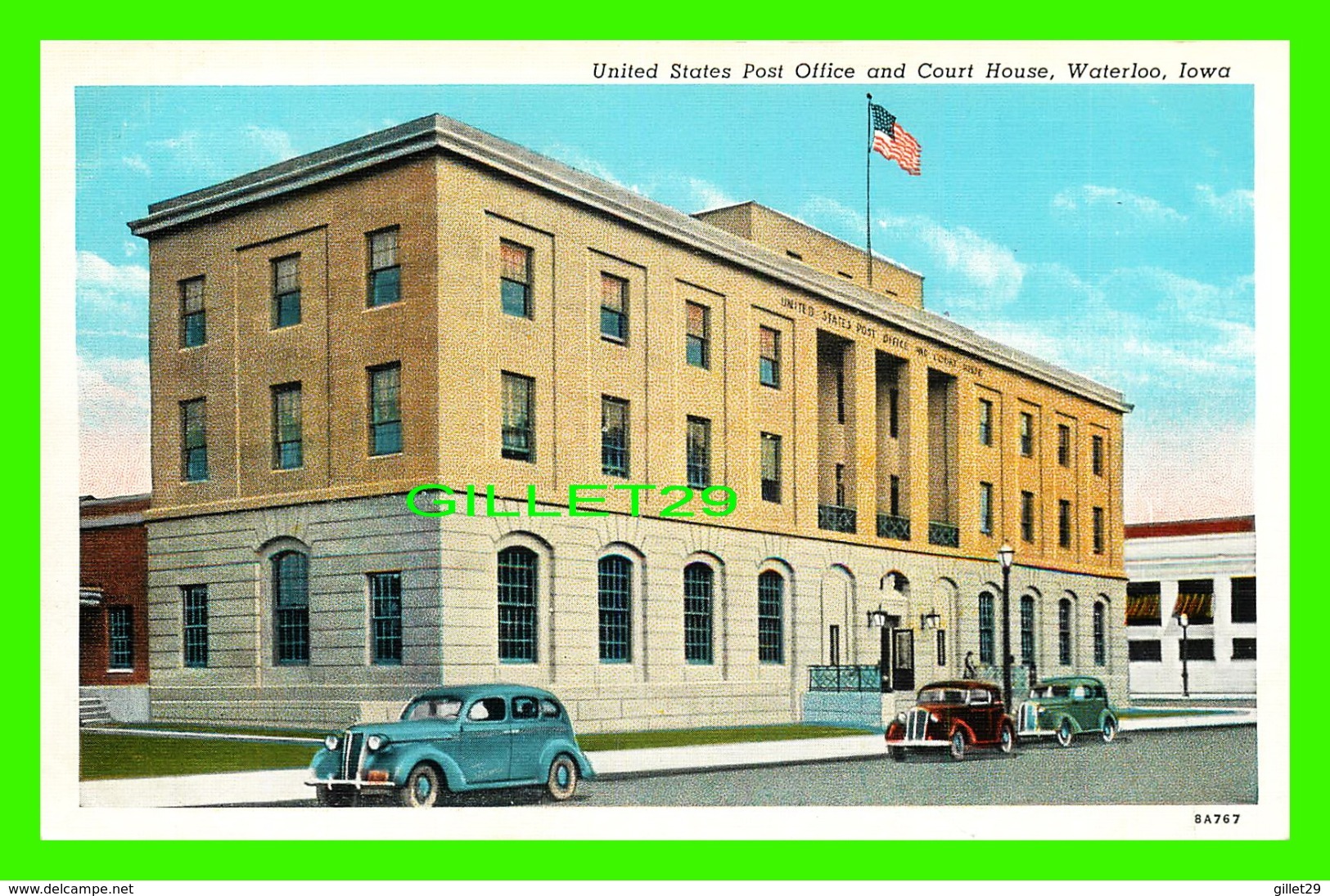 WATERLOO, IA - UNITED STATES POST OFFICE AND COURT HOUSE - ANIMATED WITH OLD CARS - LINCOLN SUPPLY CO - - Waterloo