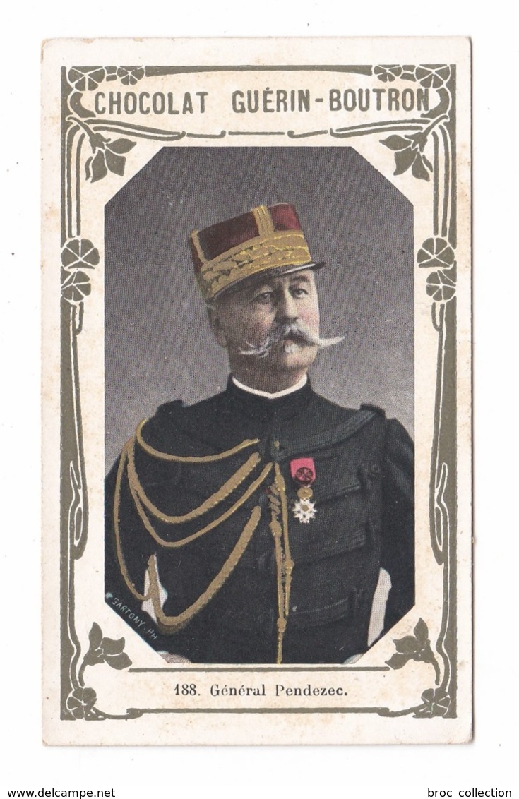 Chromo Chocolat Guérin-Boutron N° 188, Général Pendezec, Militaire, Décorations, Art Nouveau - Guérin-Boutron