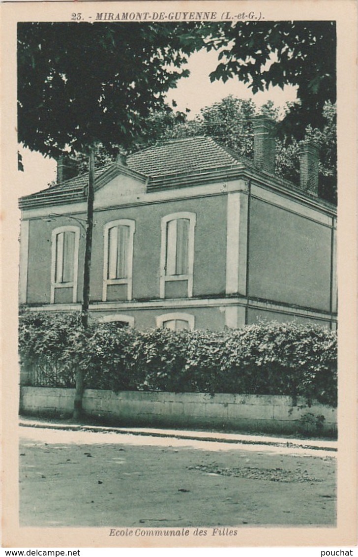 H3-  47) MIRAMONT DE GUYENNE -  ECOLE COMMUNALE DES FILLES - (2 SCANS) - Autres & Non Classés