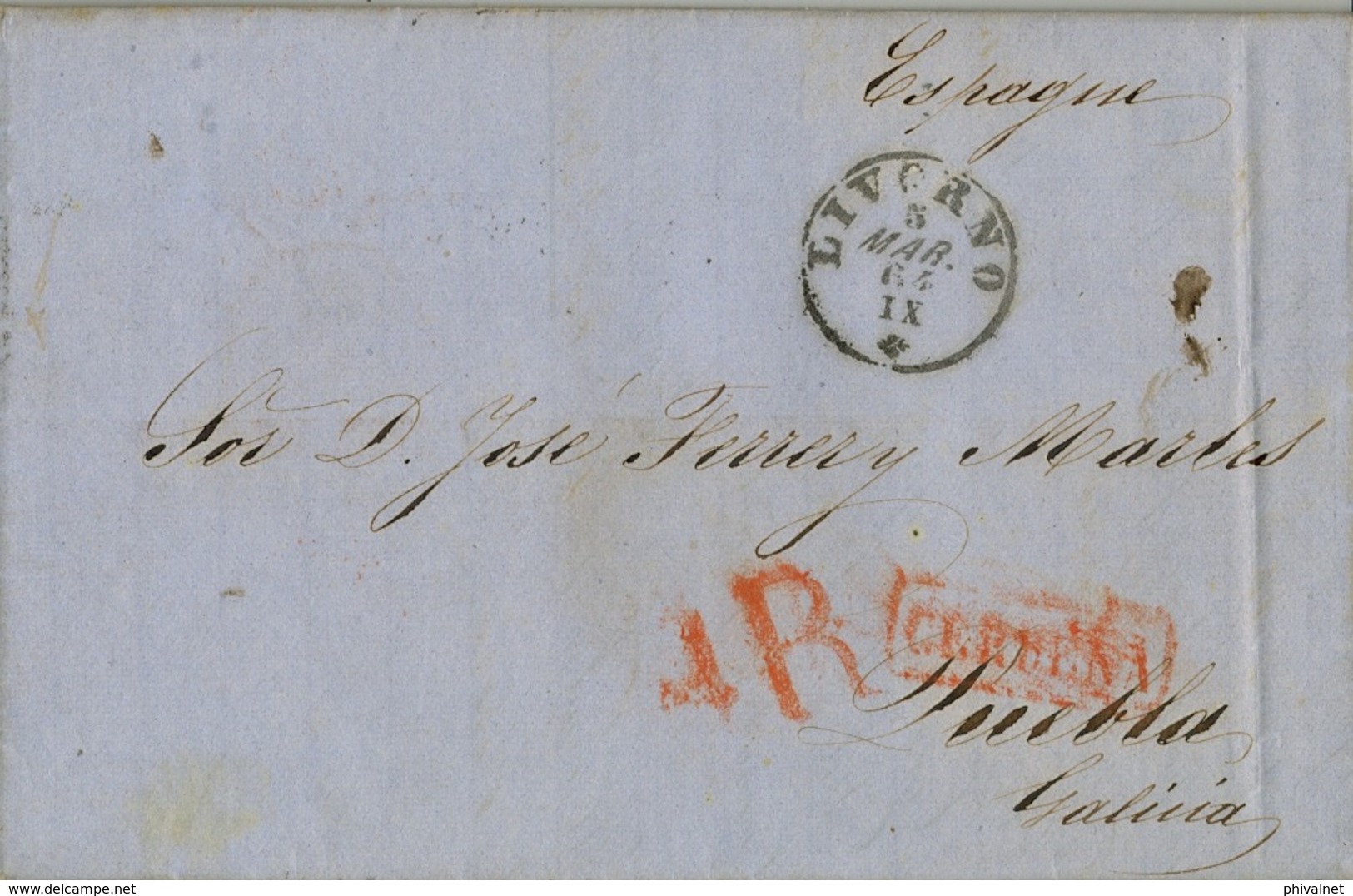 1864 , LIVORNO / PUEBLA DEL CARAMIÑAL , MARCA DE LLEGADA " CERDEÑA " EN ROJO  , TORINO , GENOVA , IRÚN , NOYA - ...-1850 Prephilately