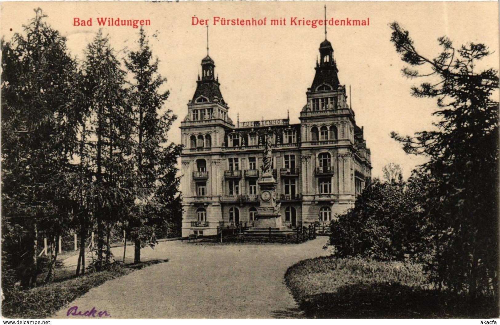 CPA AK Bad Wildungen Der Furstenhof Mit Kriegerdenkmal GERMANY (899595) - Bad Wildungen