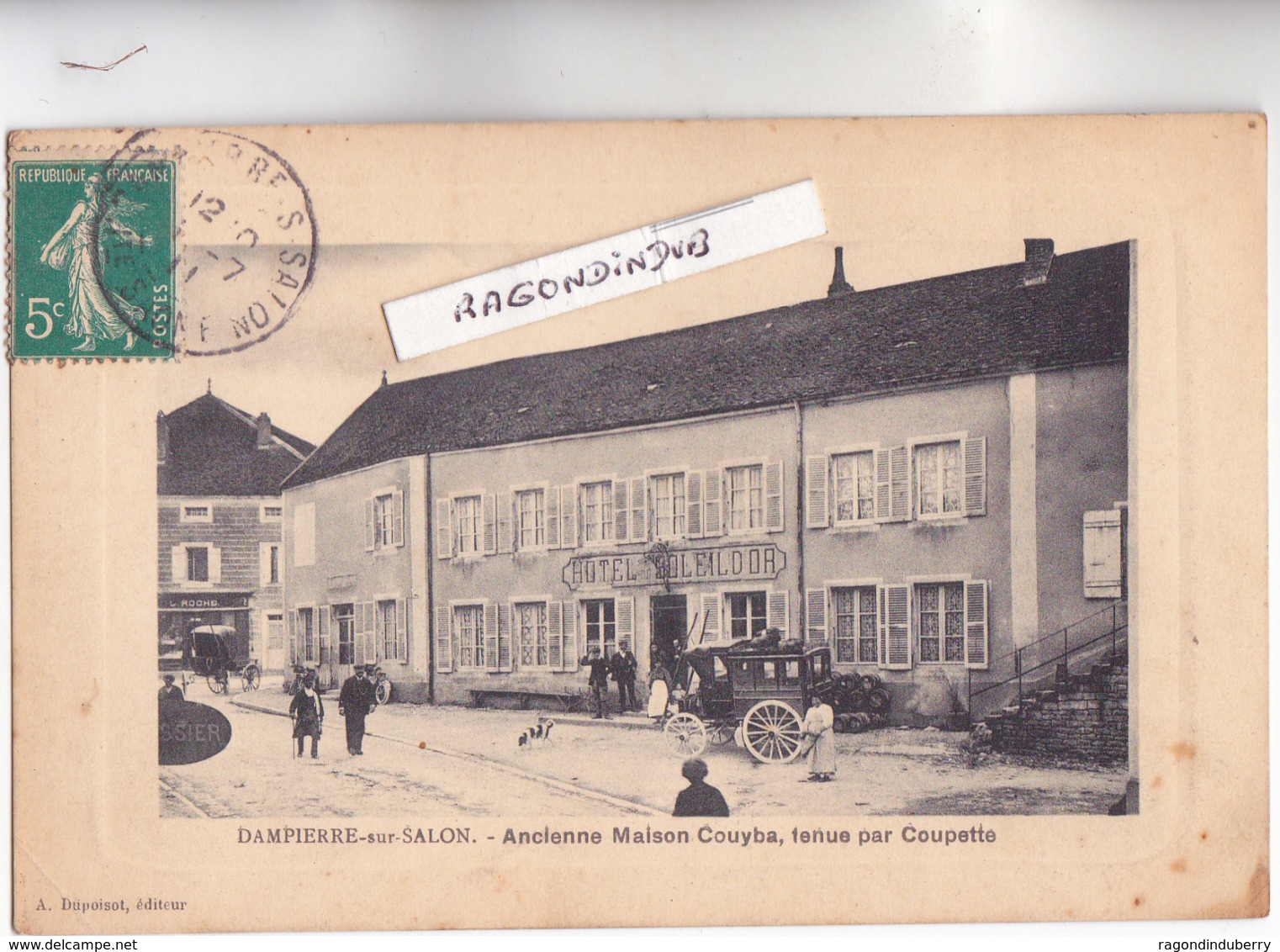 CPA - 70 - DAMPIERRE-sur-SALON (Haute-Saône) - HOTEL SOLEIL D'OR - Ancienne Maison COUYBA Tenue Par COUPETTE - RARE - - Otros & Sin Clasificación