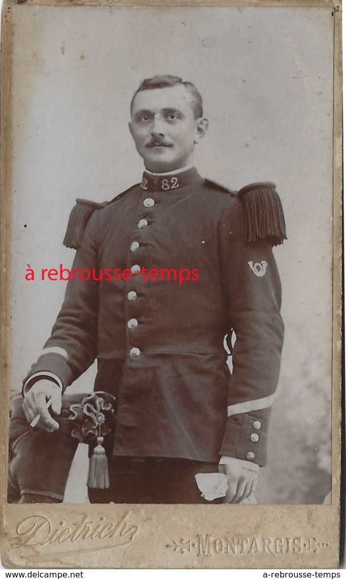 CDV Soldat Du 82e R-photo Dietrich à Montargis - Guerre, Militaire