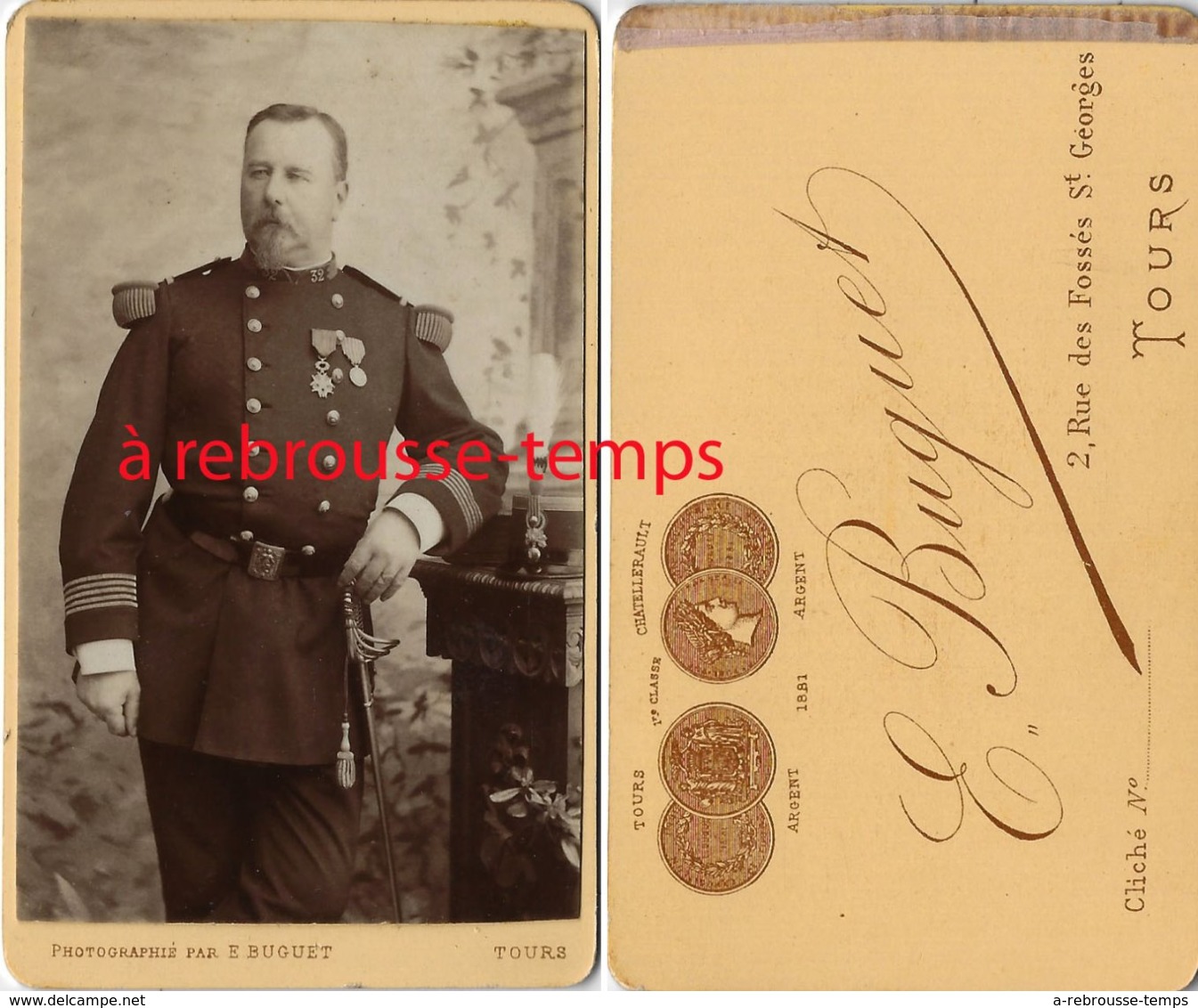 A Voir-CDV Officier Du 32e R Médaillé Vers 1881-colonel? Très Bel état-photo Buguet à Tours - Guerra, Militares