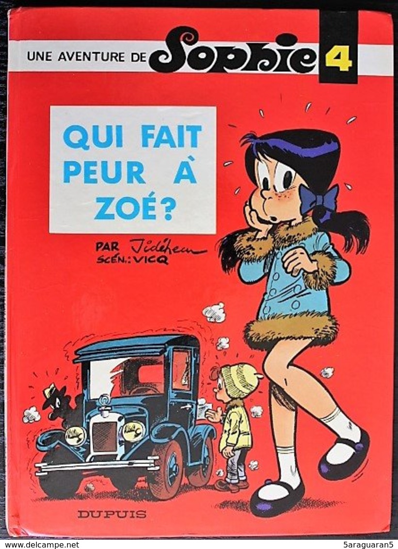 BD SOPHIE - 4 - Qui Fait Peur à Zoé ? - Rééd. 1981 - Sophie