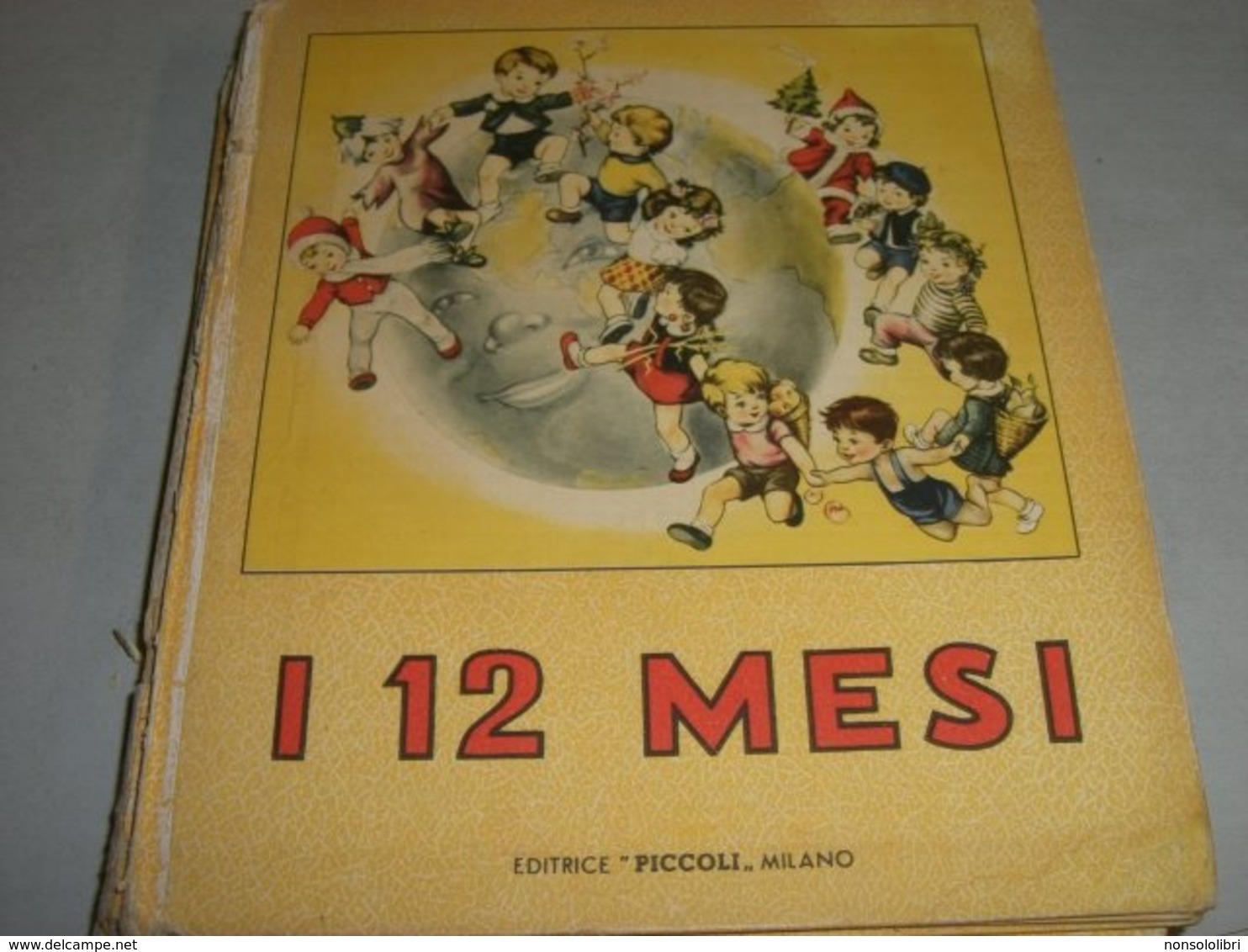 LIBRO ILLUSTRATO DA MARIAPIA EDITRICE PICCOLI "I 12 MESI" COLLANA AURORA N.4 - Kinder Und Jugend