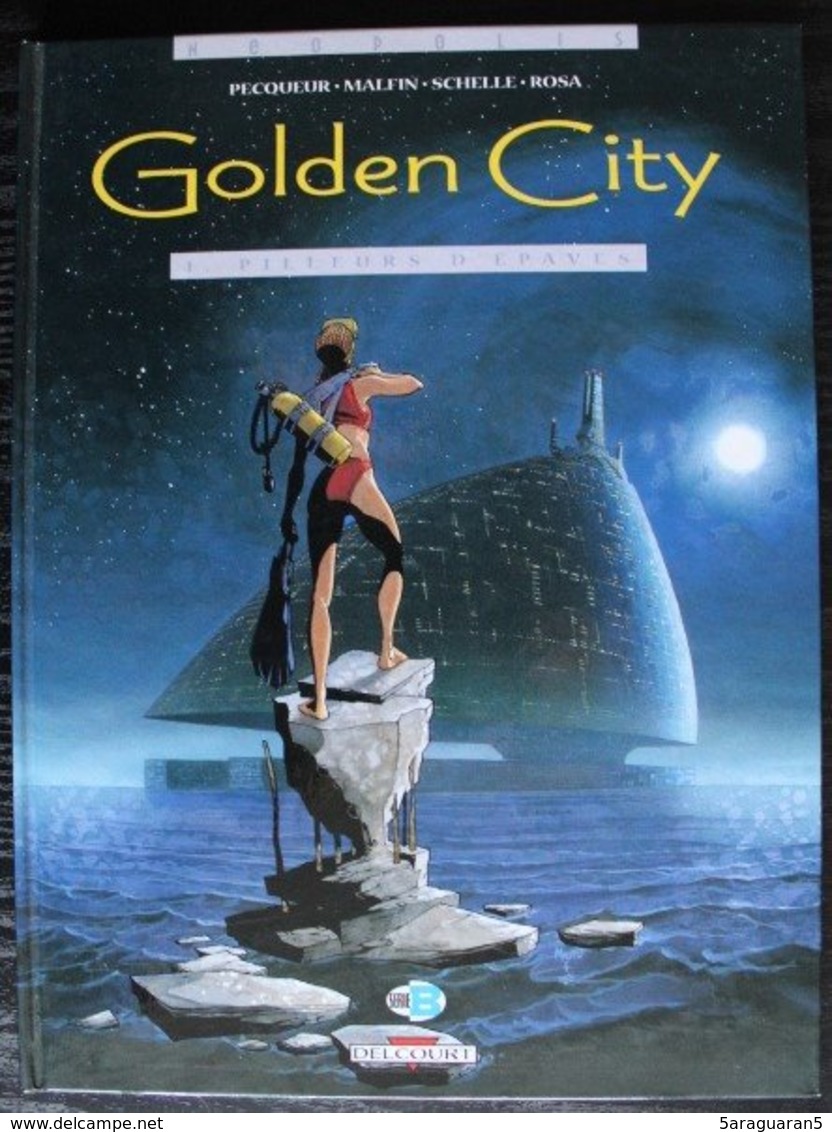 BD GOLDEN CITY - 1 - Pilleurs D'épaves - Rééd. 1999 Neopolis - Golden City