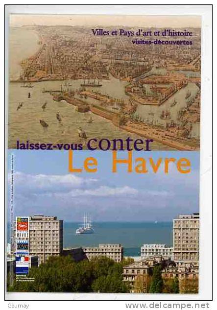 Le Havre, Laissez Vous Conter.... Porte Océane - Gravure Port  Aérienne - Villes Et Pays D'art Et D'histoire 2002 - Port