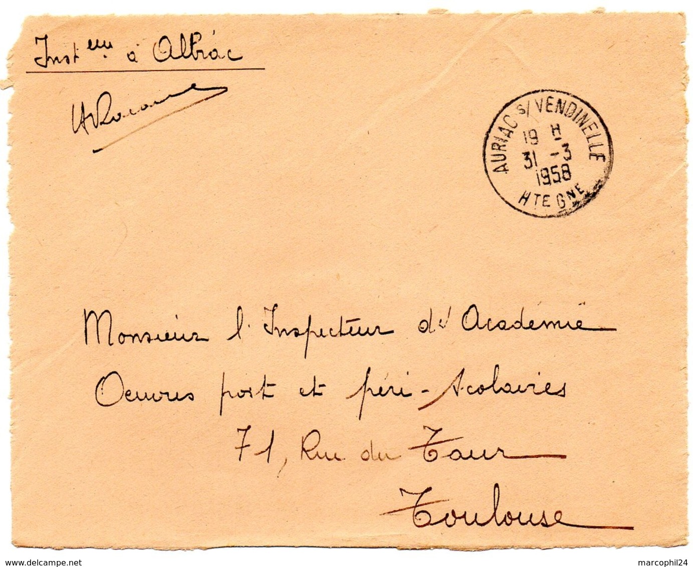 GARONNE / Hte - Dépt N° 31 = AURIAC S/ VENDINELLE 1958 = CACHET MANUEL   A7  + FRANCHISE + ECOLE ALBIAC - Cachets Manuels