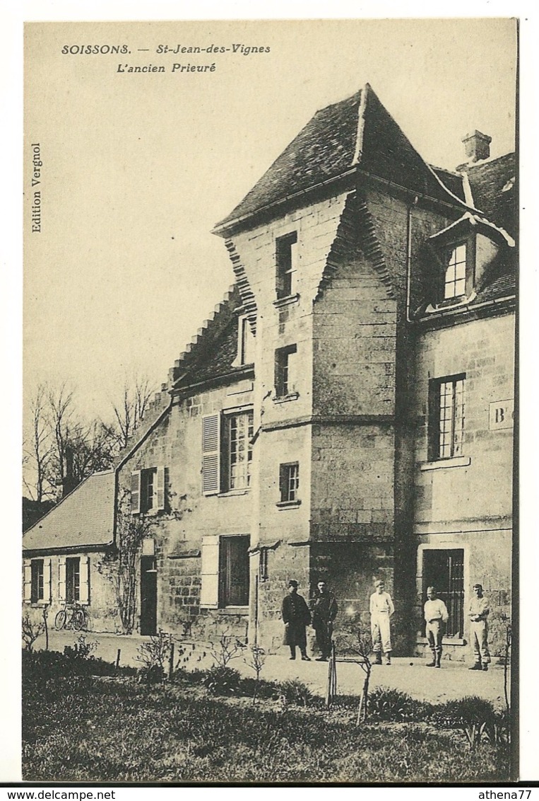 02 - SOISSONS / SAINT JEAN DES VIGNES - L'ANCIEN PRIEURE - Soissons