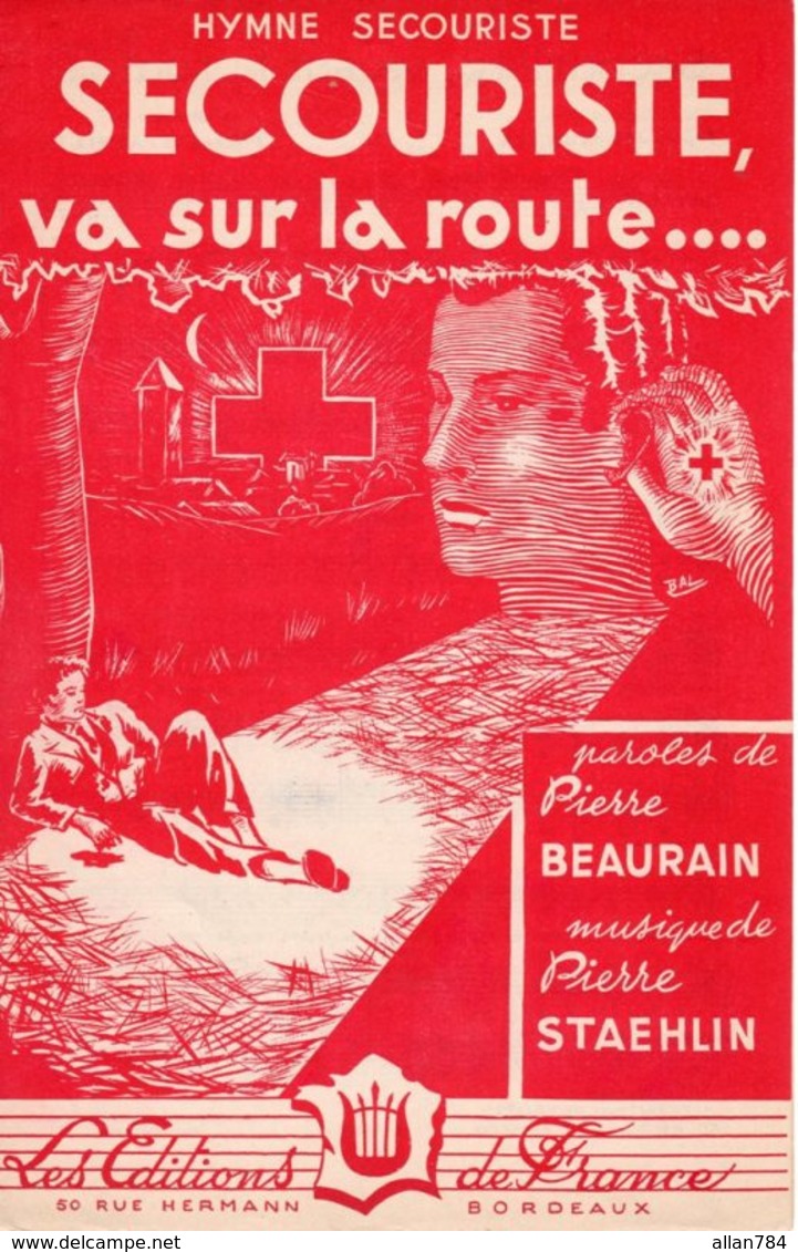 PARTITION HYMNE SECOURISTE VA SUR LA ROUTE - CROIX ROUGE - ANNEES 40/50 - EXCELLENT ETAT COMME NEUF - - Autres & Non Classés