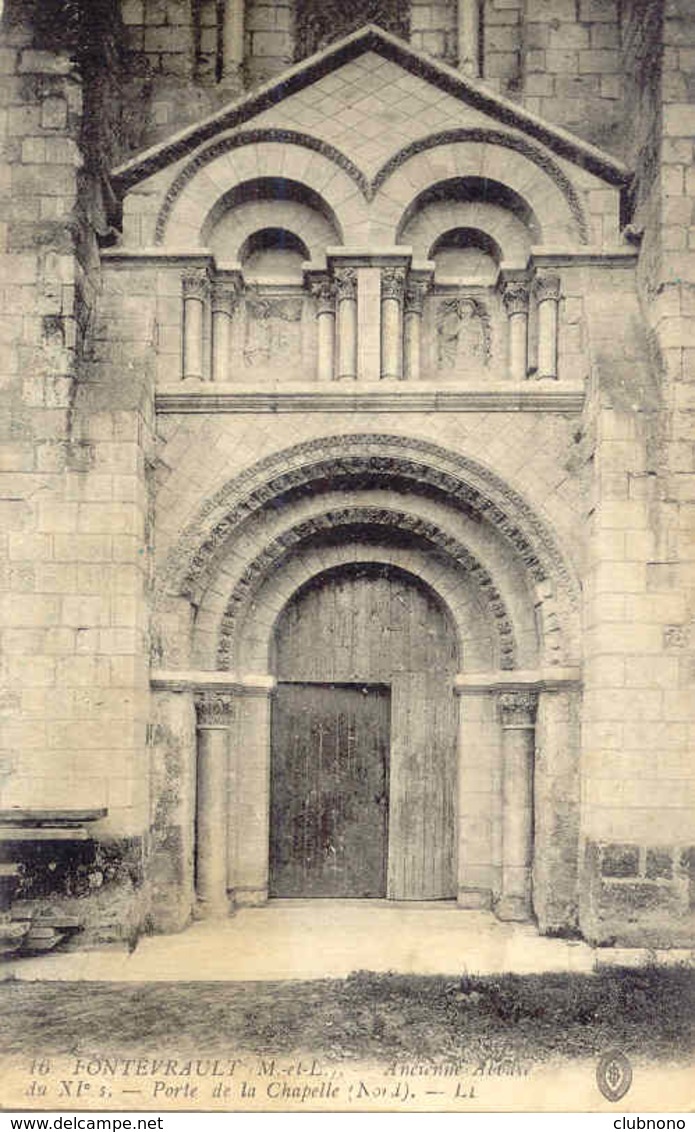 CPA - FONTEVRAULT - ANCIENNE ABBAYE - PORTE DE LA CHAPELLE (RARE CLICHE) - Autres & Non Classés